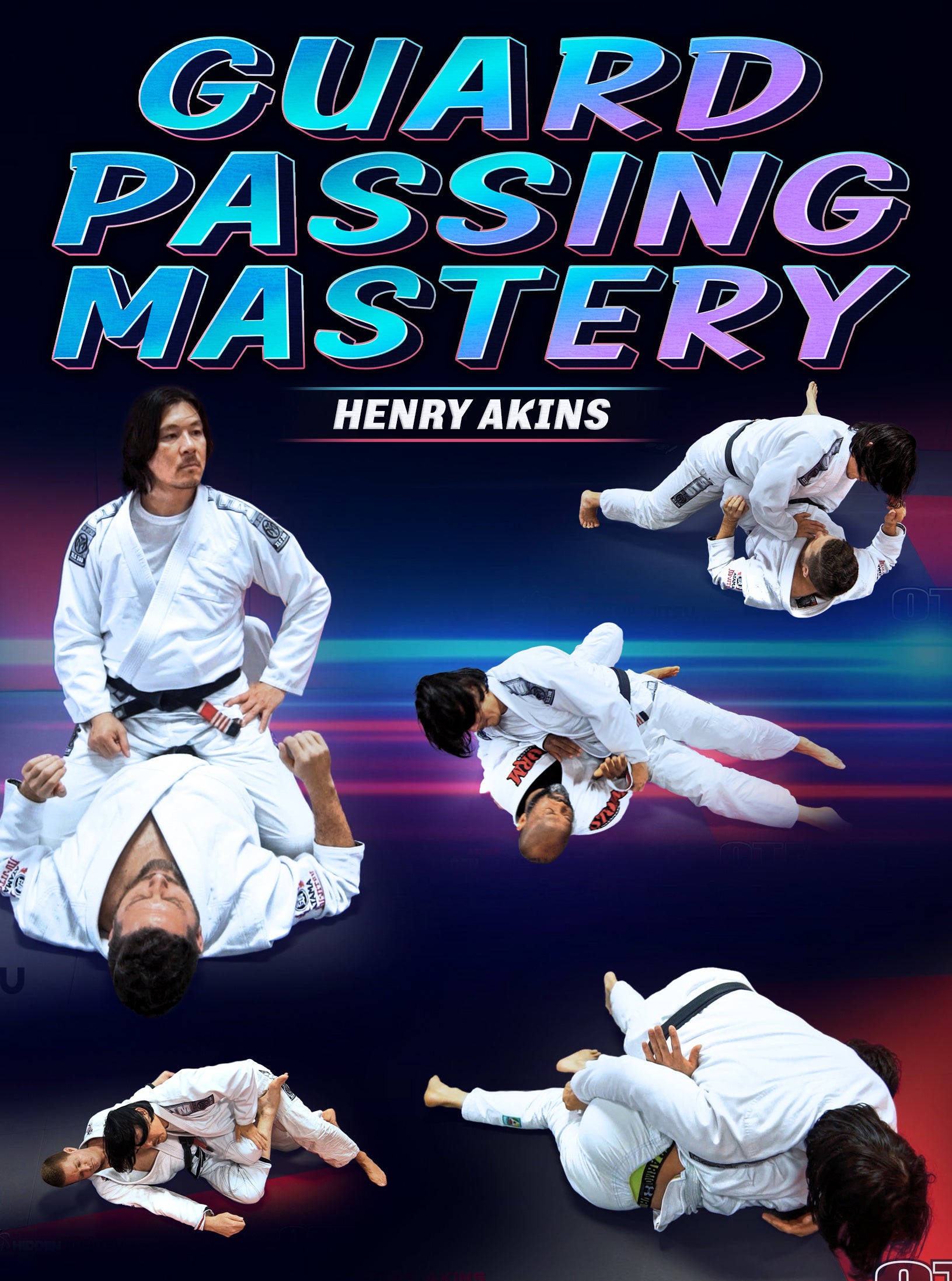 Guard Passing Mastery by Henry Akins image 1