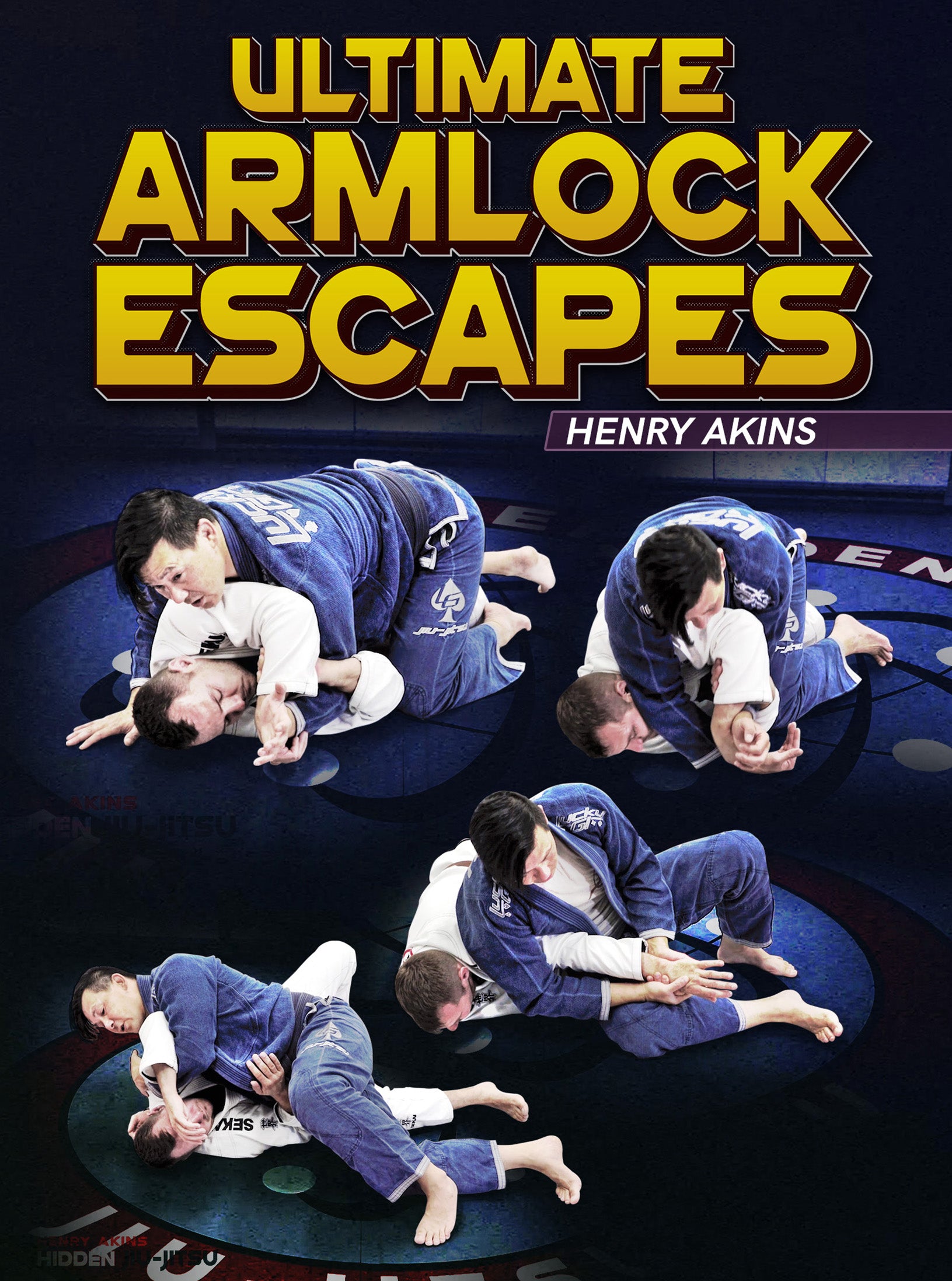 Ultimate Armlock Escapes by Henry Akins image 1
