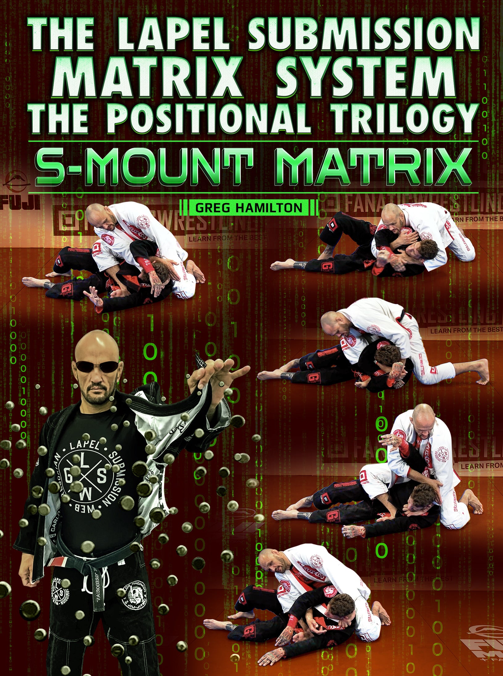 The Lapel Submission Matrix System The Positional Trilogy: S-Mount Matrix by Greg Hamilton