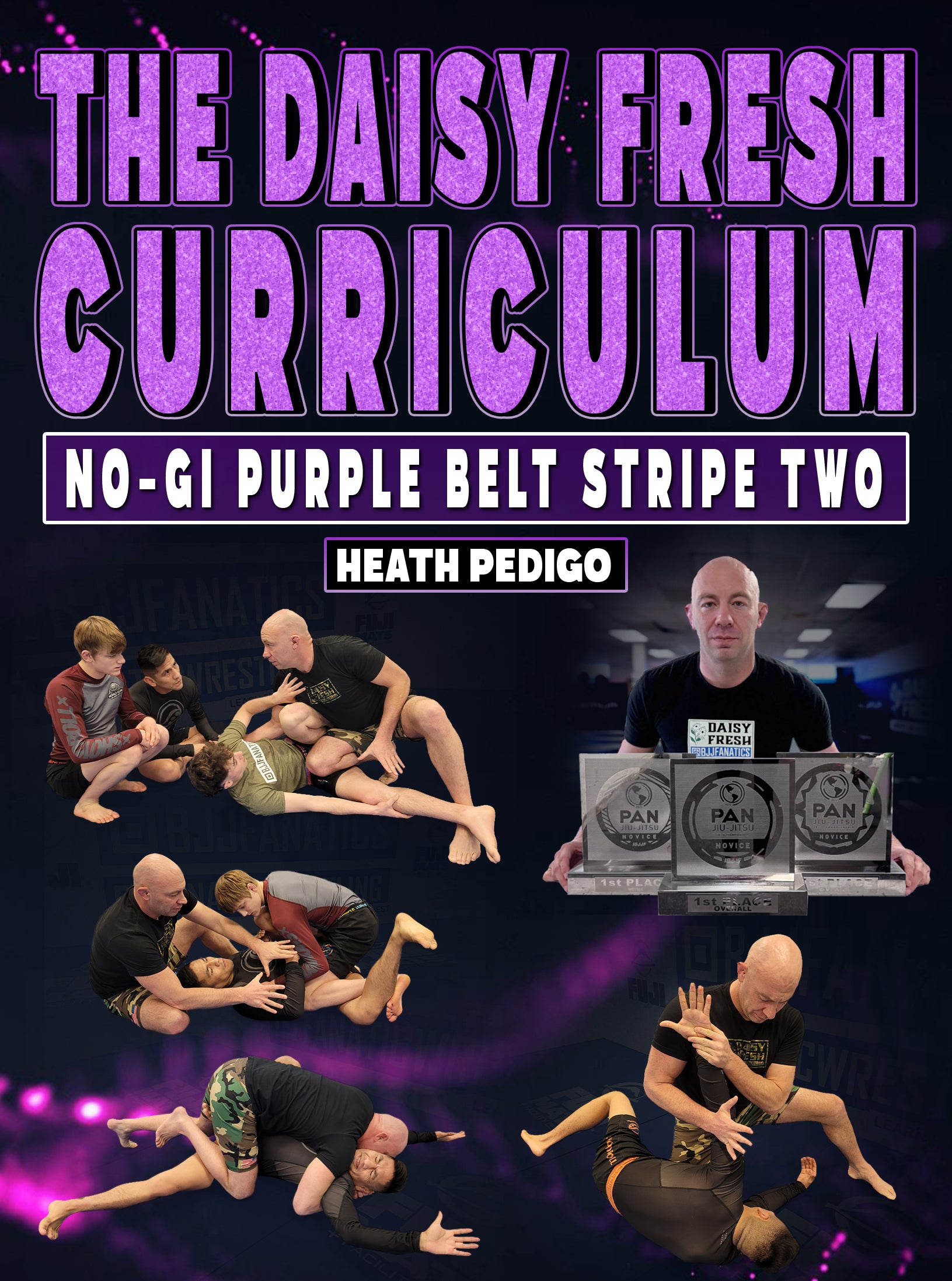 The Daisy Fresh Curriculum: No-Gi Purple Belt Stripe Two by Heath Pedigo image 1