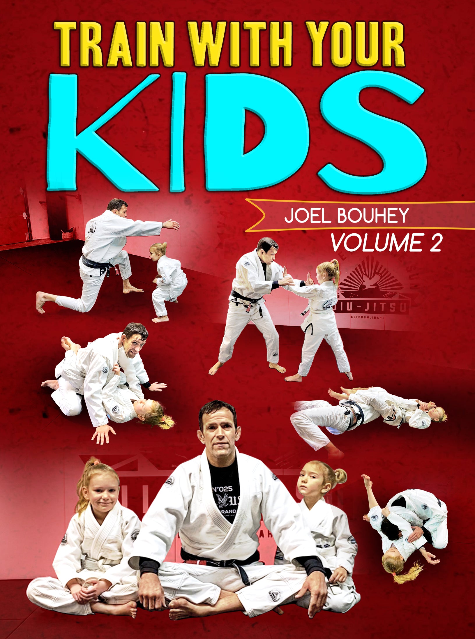 Train With Your Kids Volume 2 by Joel Bouhey image 1