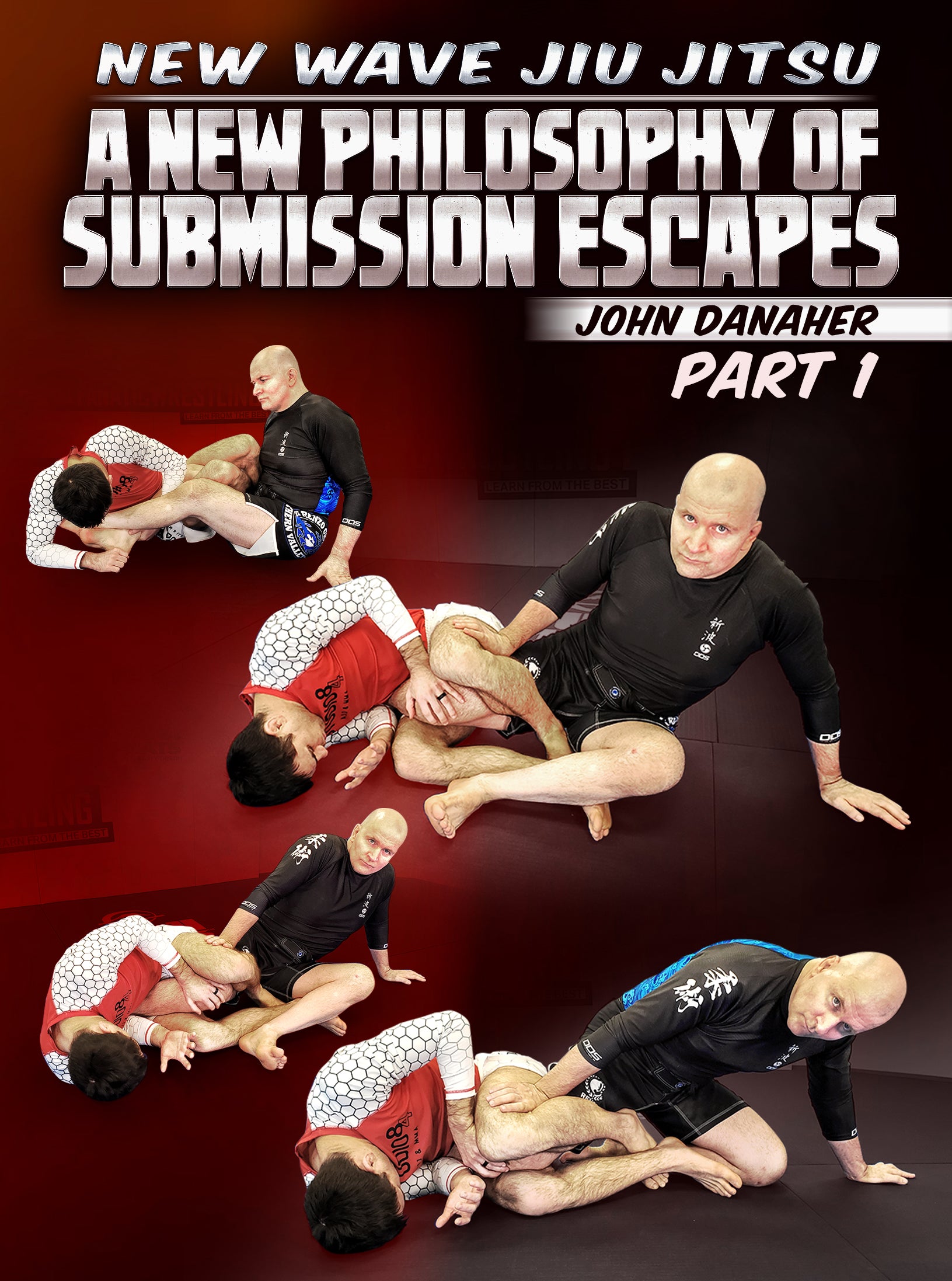 New Wave Jiu Jitsu: A New Philosophy Of Submissions Escapes by John Danaher