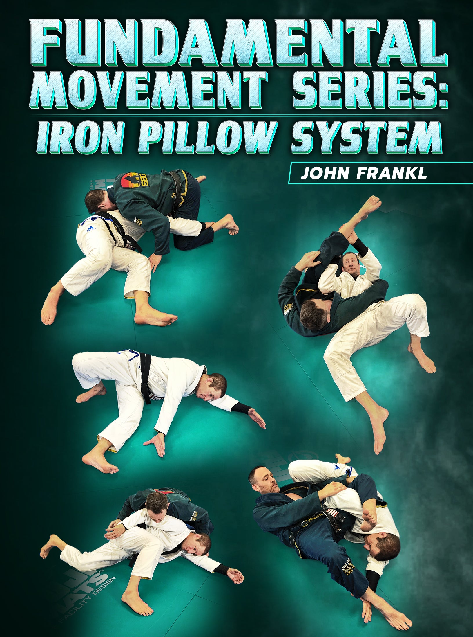Fundamental Movement Series: Iron Pillow System by John Frankl image 1