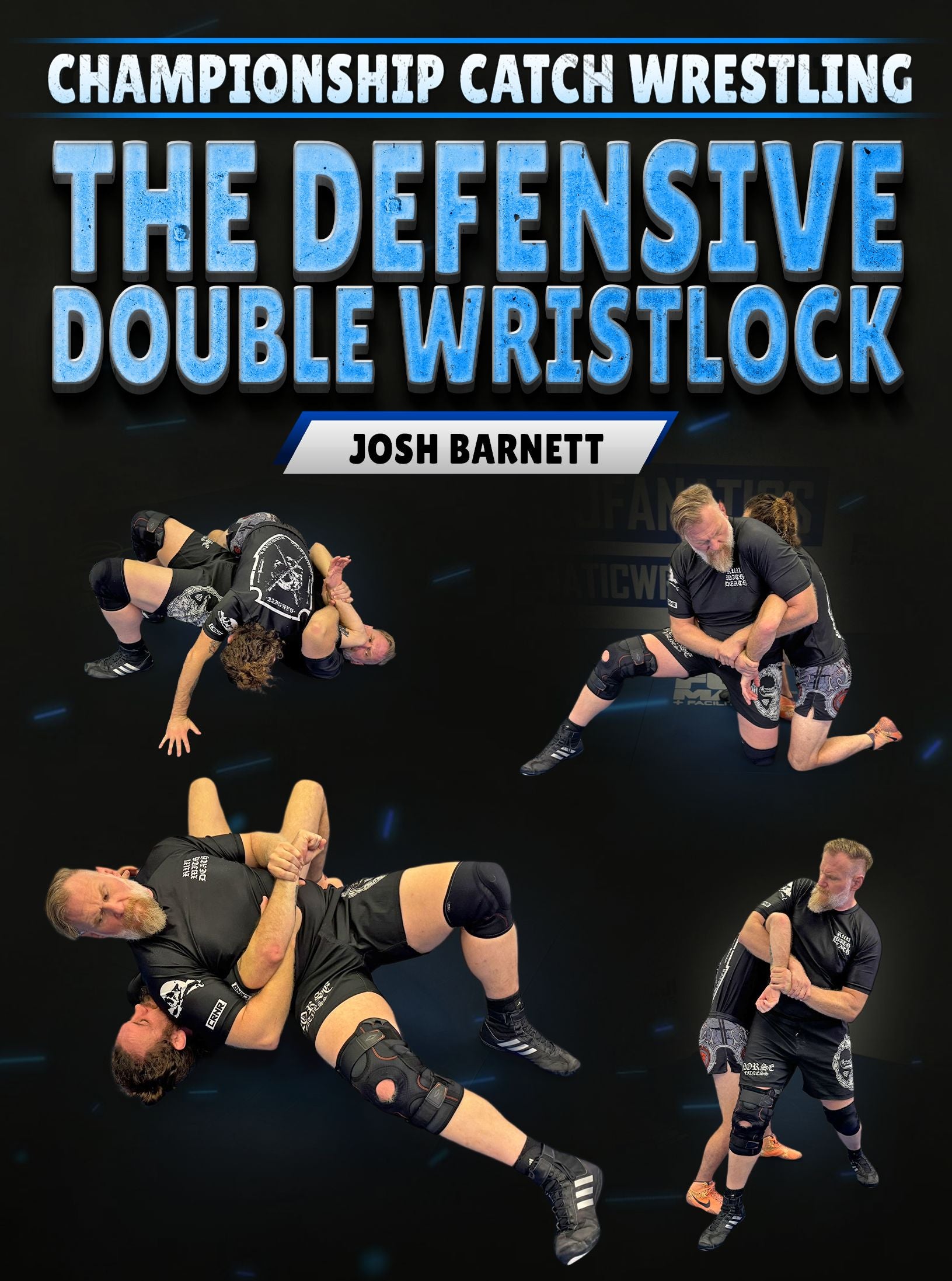 Championship Catch Wrestling: The Defensive Double Wristlock by Josh Barnett image 1