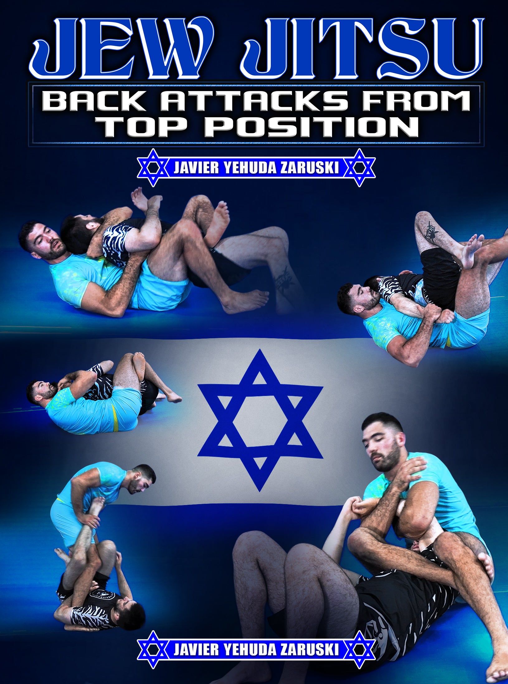 Jew Jitsu: Back Attacks From Top Position by Javier Zaruski image 1