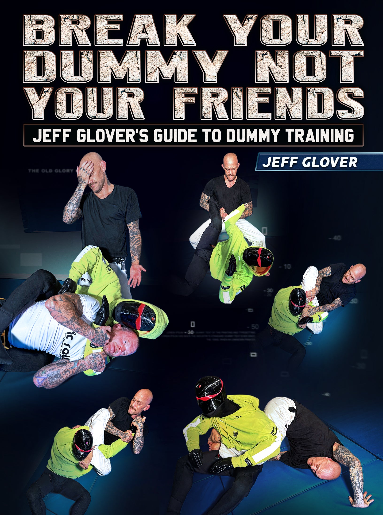 Break Your Dummy Not Your Friends by Jeff Glover image 1