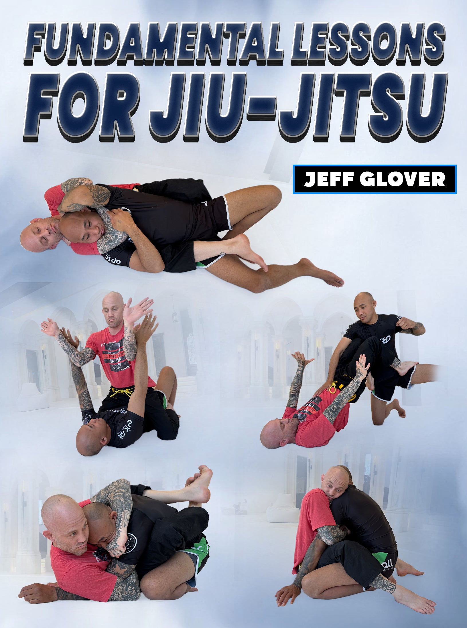 Fundamental Lessons For Jiu Jitsu by Jeff Glover image 1