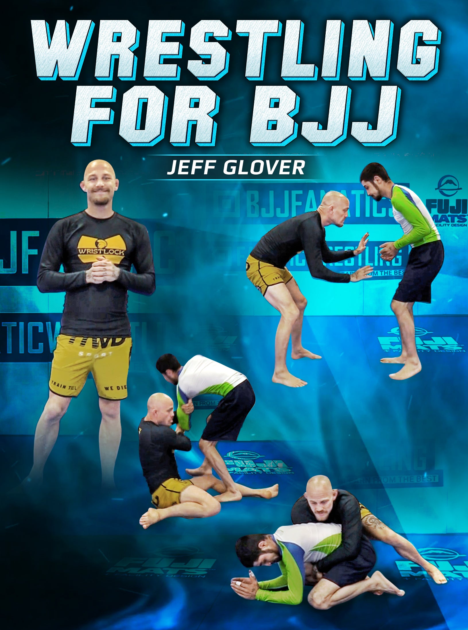 Wrestling For BJJ by Jeff Glover image 1