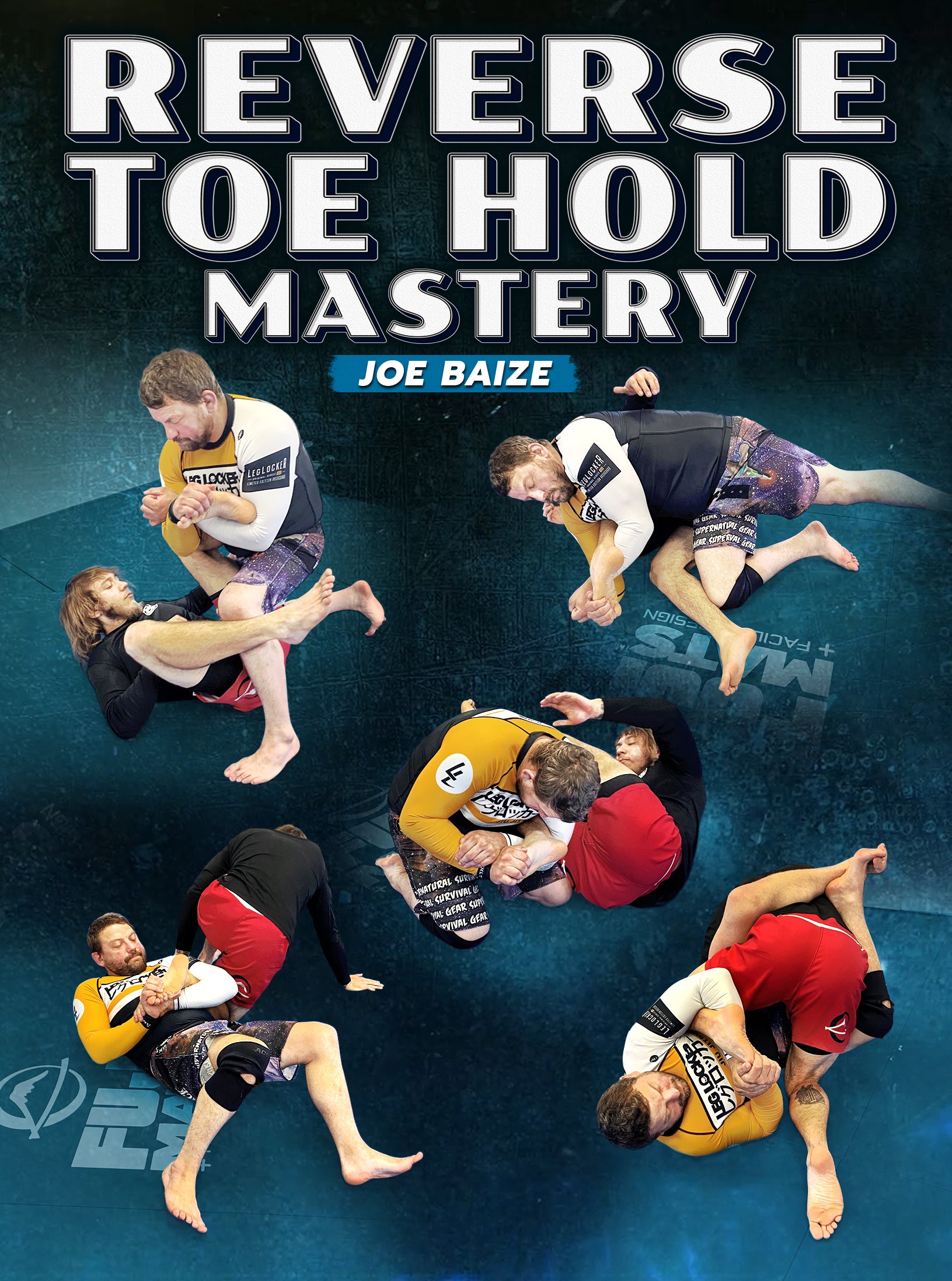 Reverse Toe Hold Mastery by Joe Baize image 1