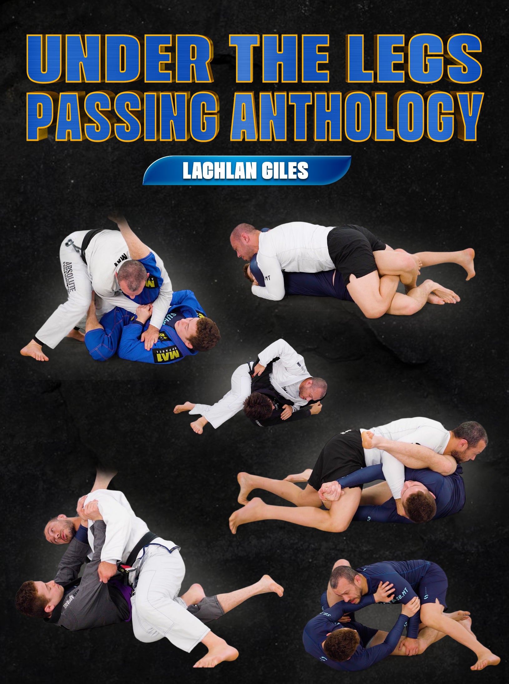 Under the Legs Passing Anthology by Lachlan Giles