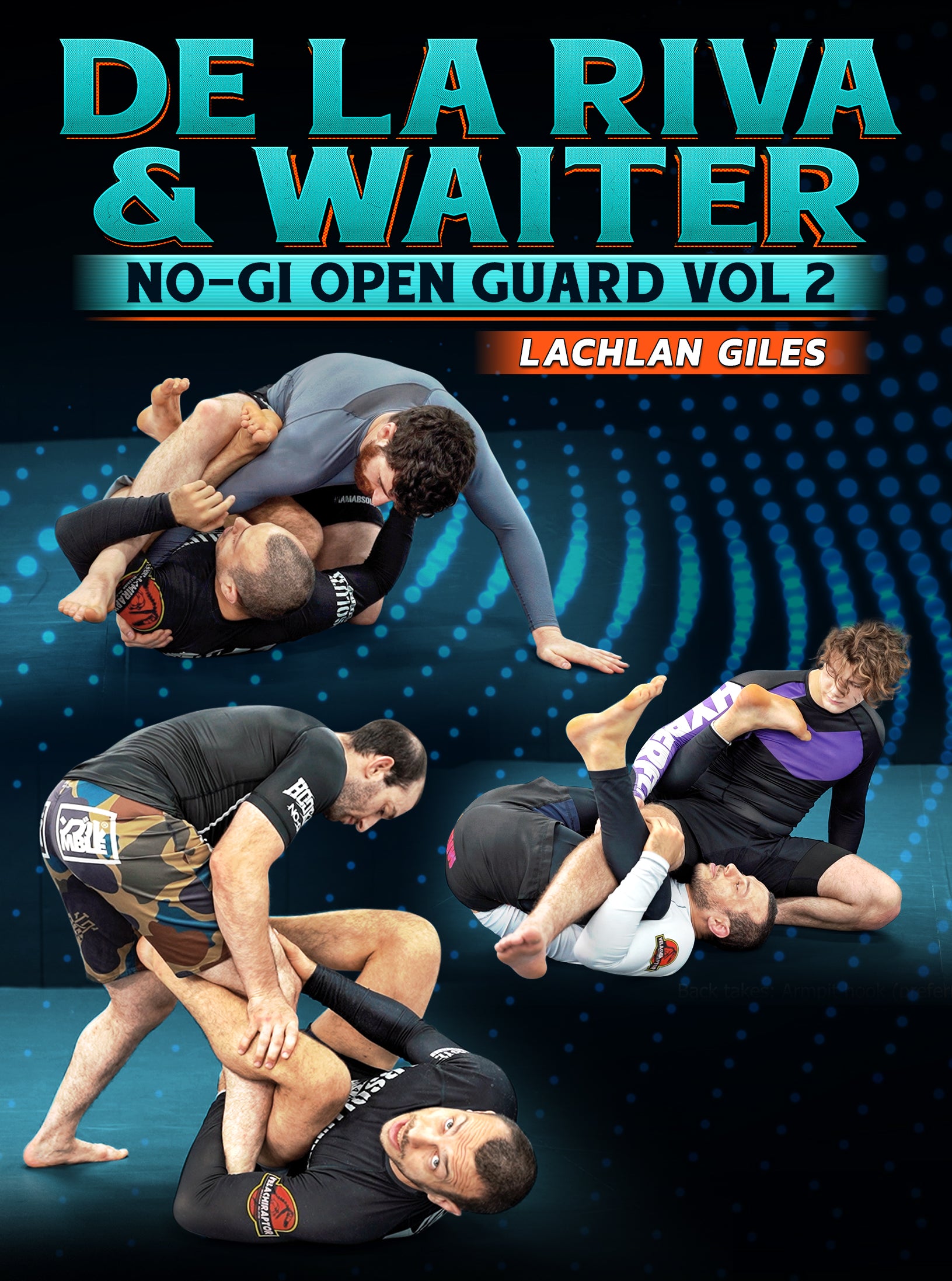 No Gi Open Guard Volume 2: De La Riva & Waiter by Lachlan Giles image 1
