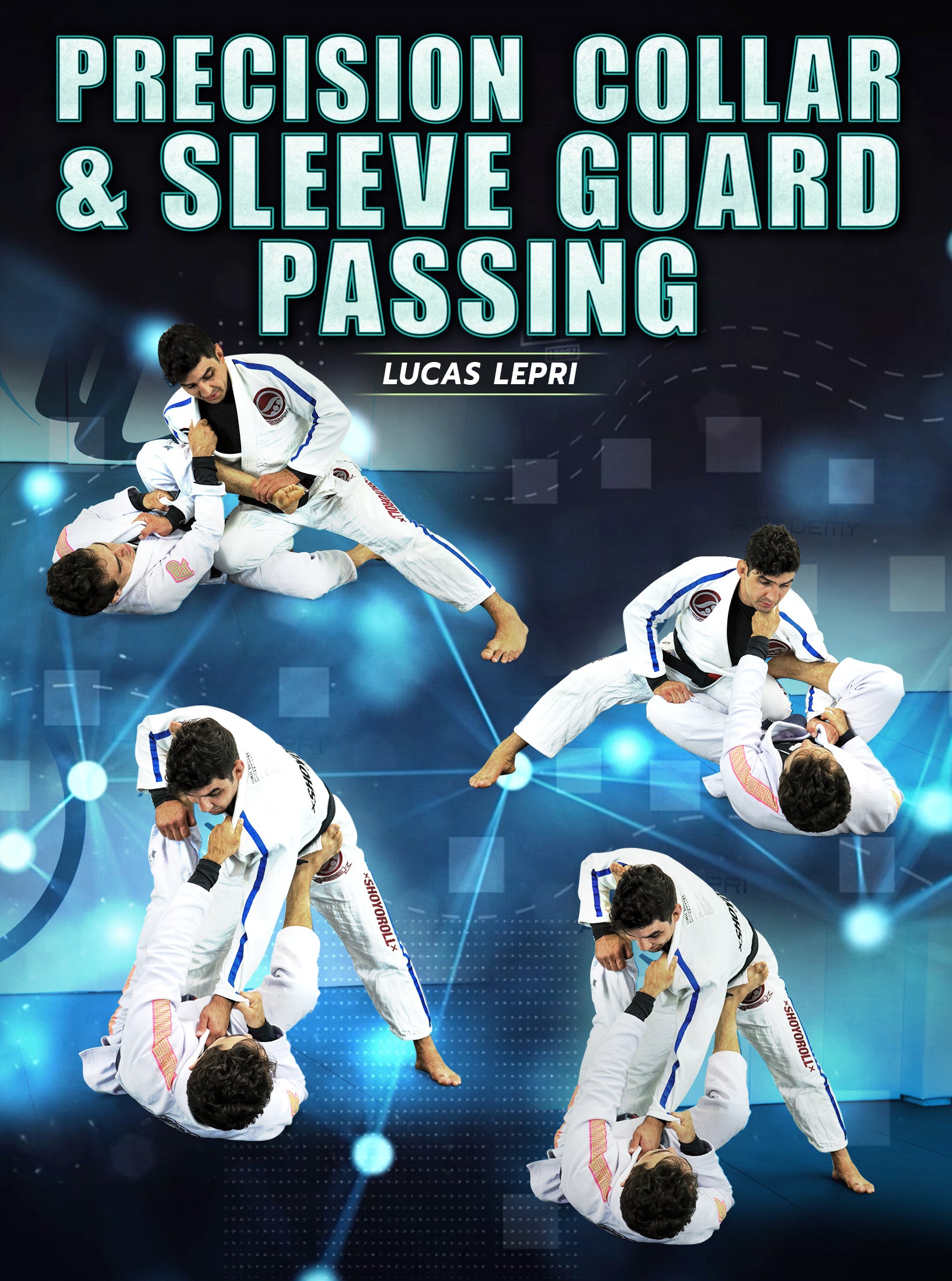 Precision Collar and Sleeve Guard Passing by Lucas Lepri