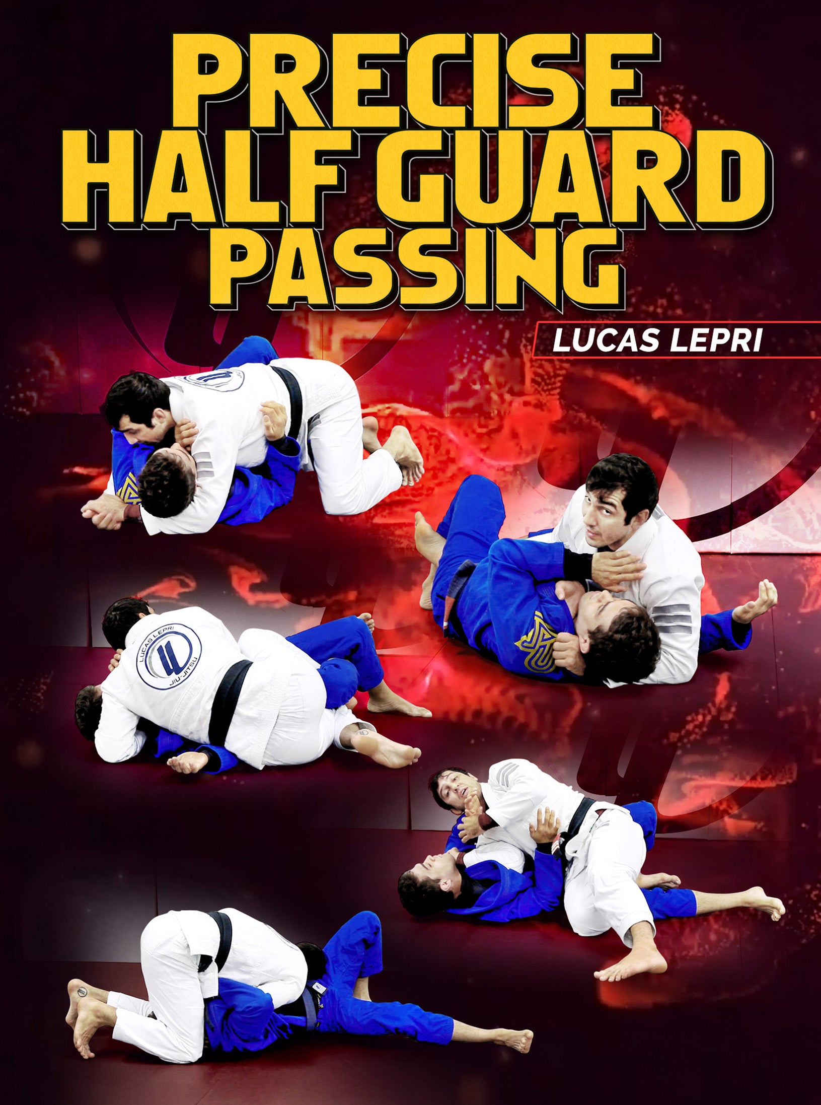 Precise Half Guard Passing by Lucas Lepri image 1