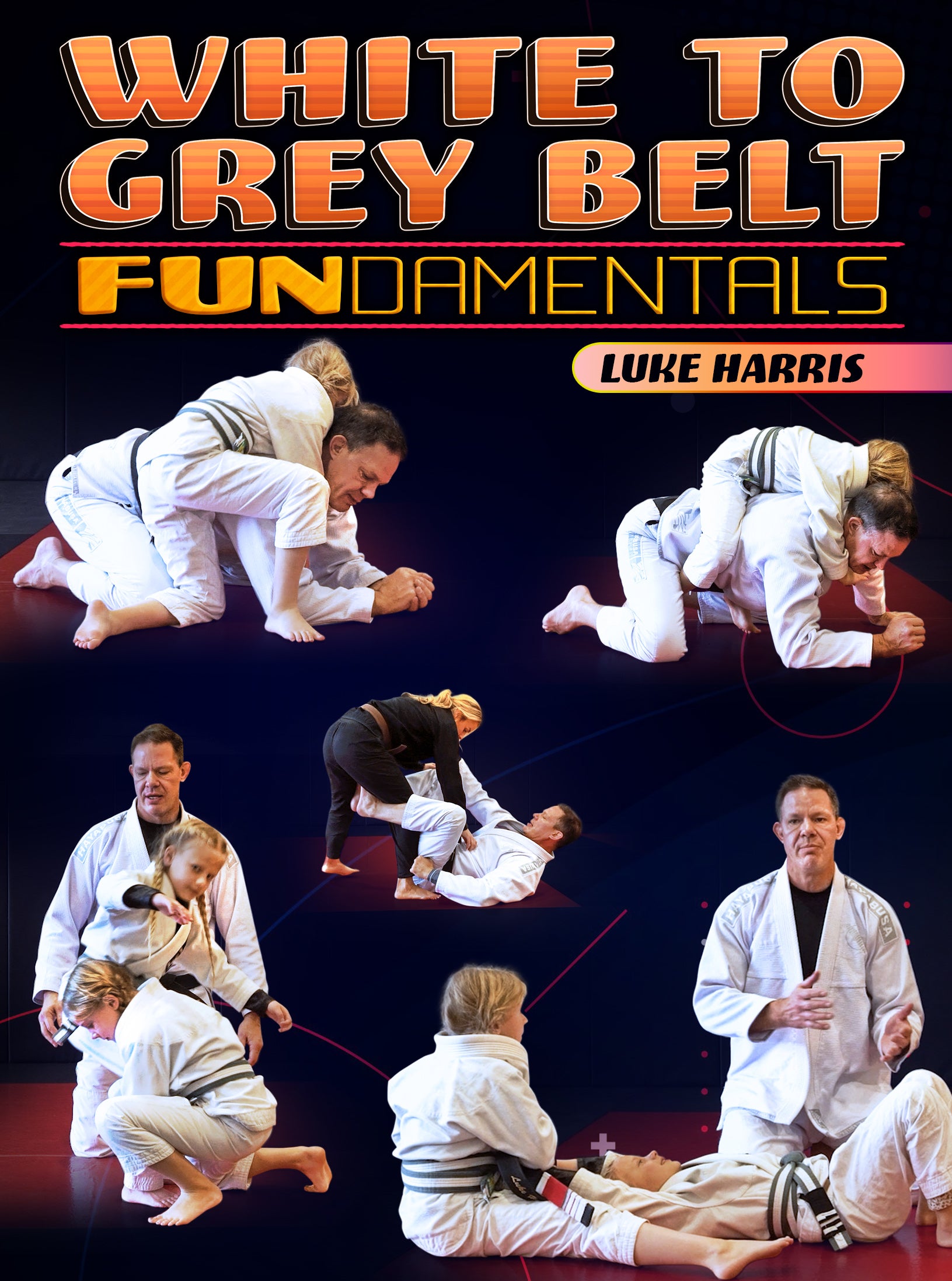 White To Grey Belt Fundamentals by Luke Harris