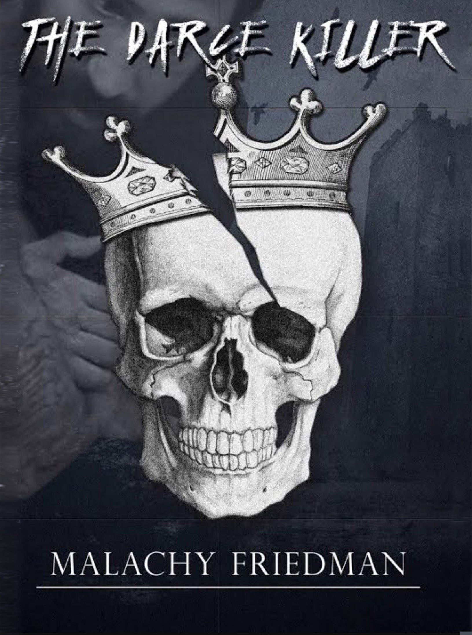 The Darce Killer by Malachy Friedman