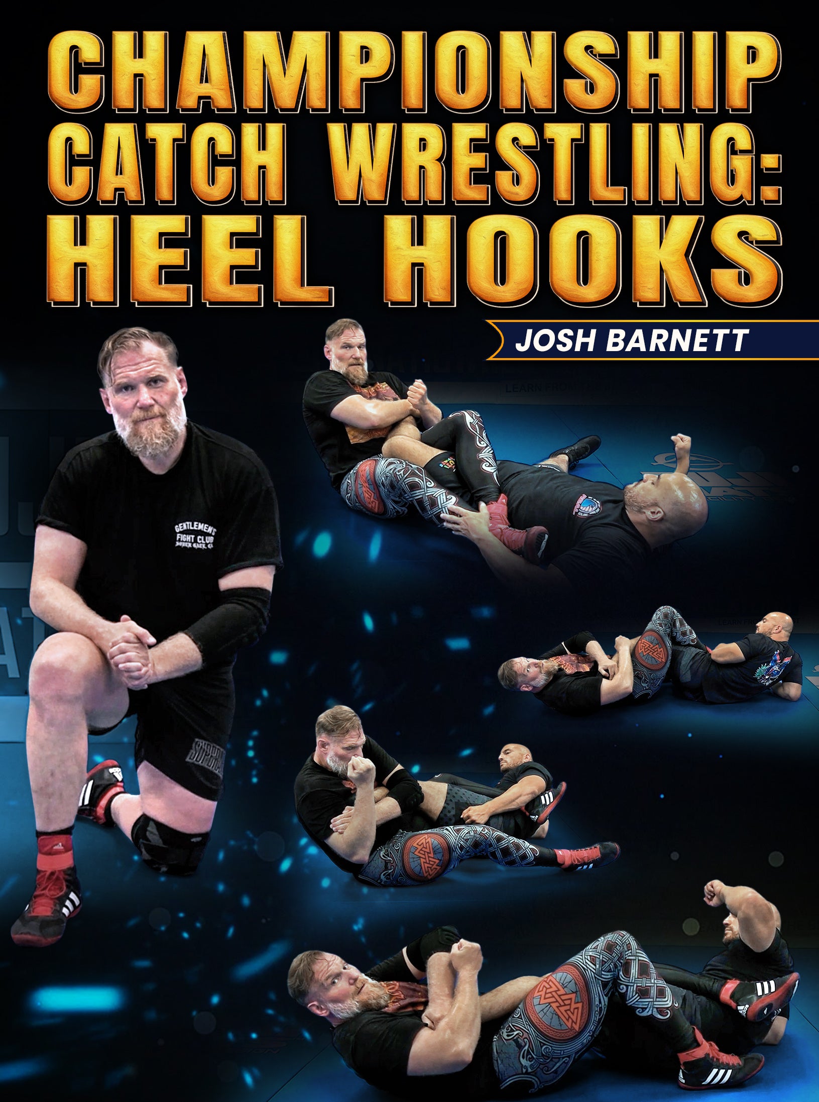 Championship Catch Wrestling: Heel Hooks by Josh Barnett image 1