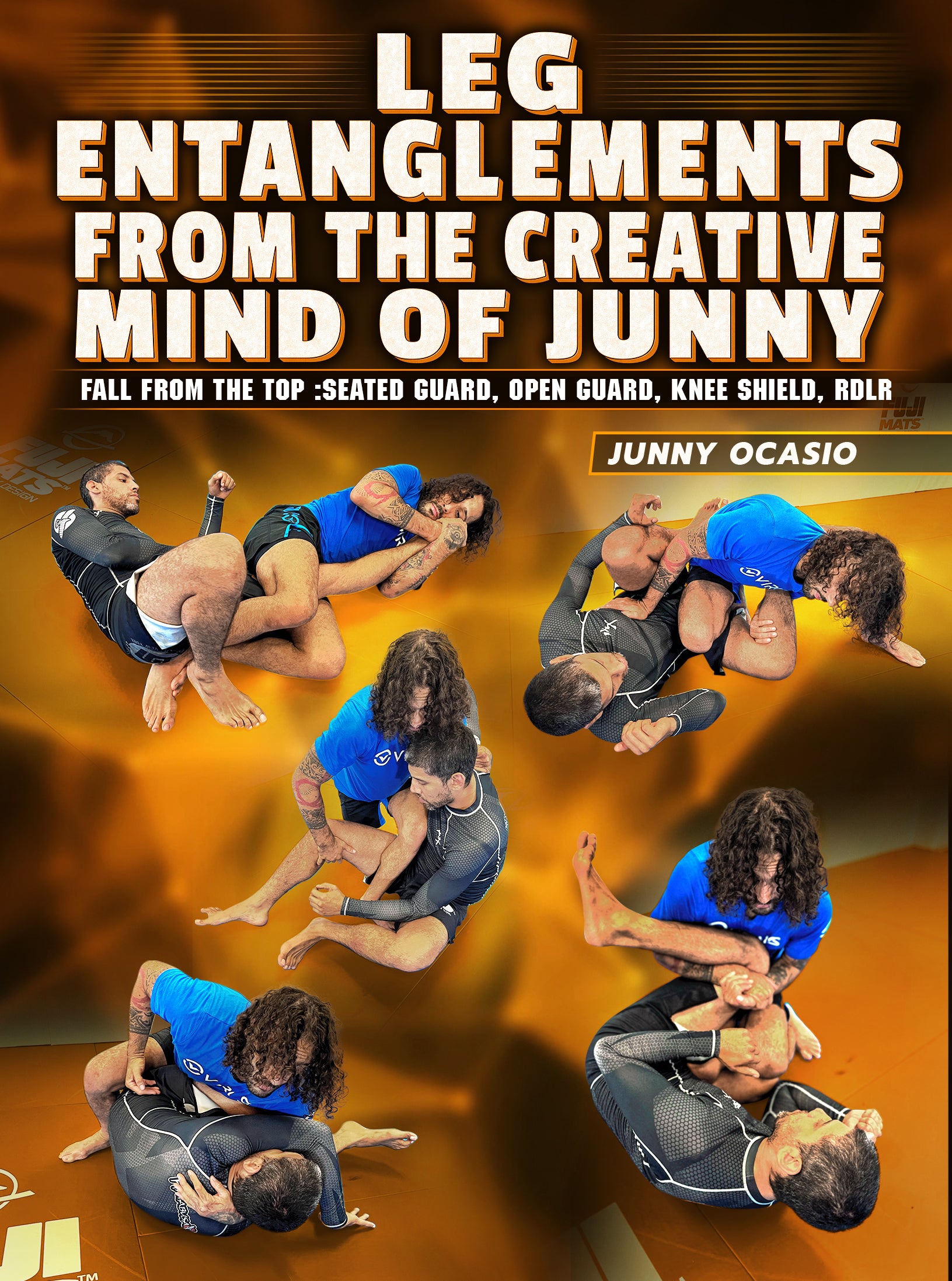 Leg Entanglements From The Creative Mind of Junny Fall From The Top: Seated Guard, Open Guard, Knee Shield, RDLR by Junny Ocasio image 1