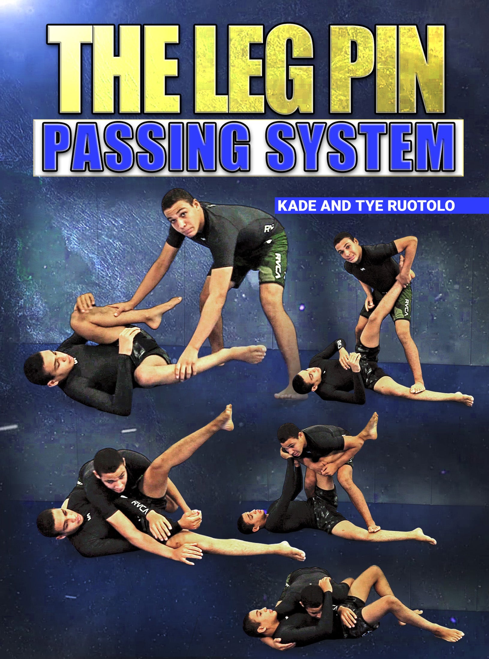 The Leg Pin Passing System by Kade & Tye Ruotolo image 1