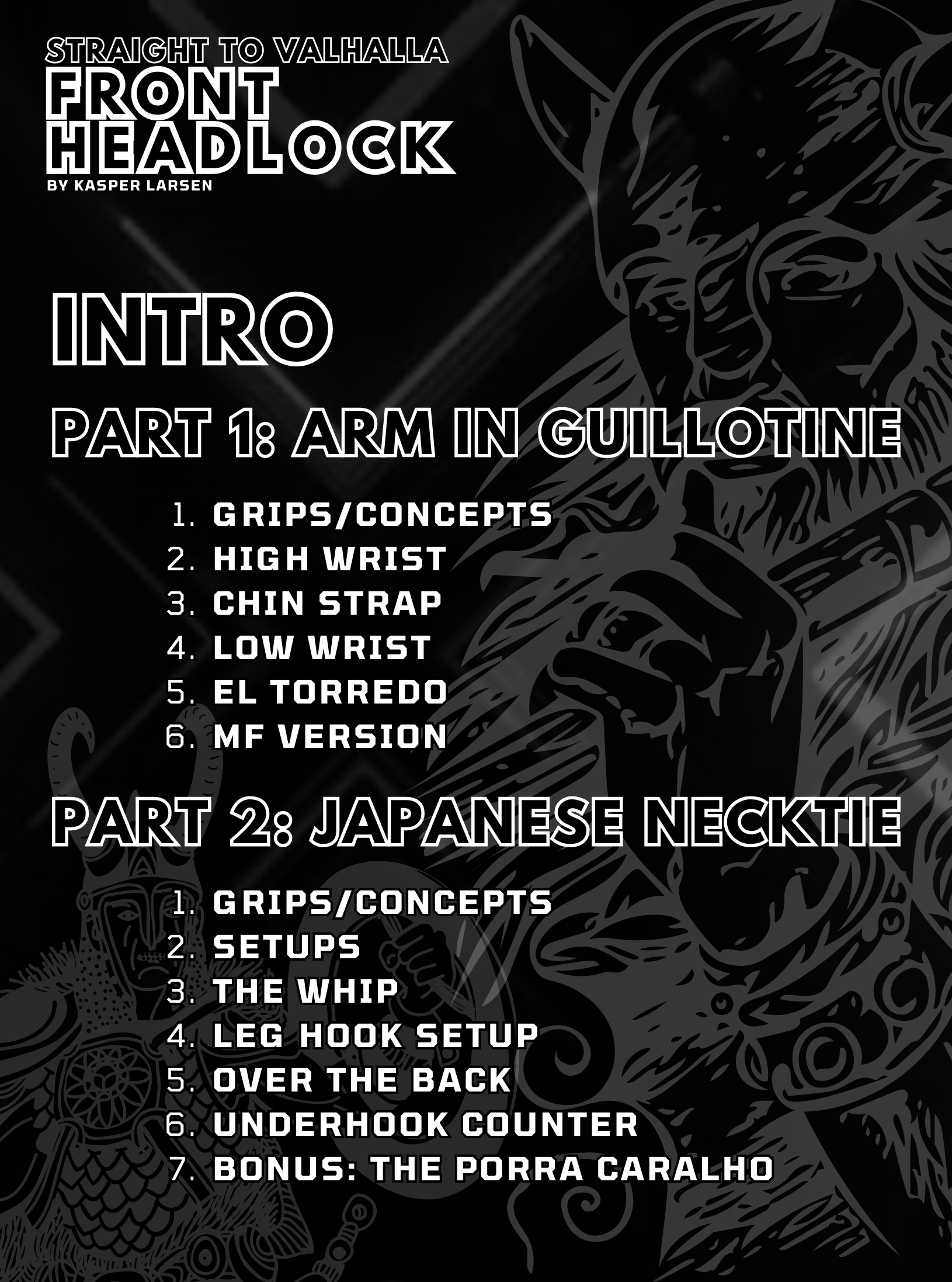 Straight to Valhalla Front Headlock by Kasper Larsen image 2