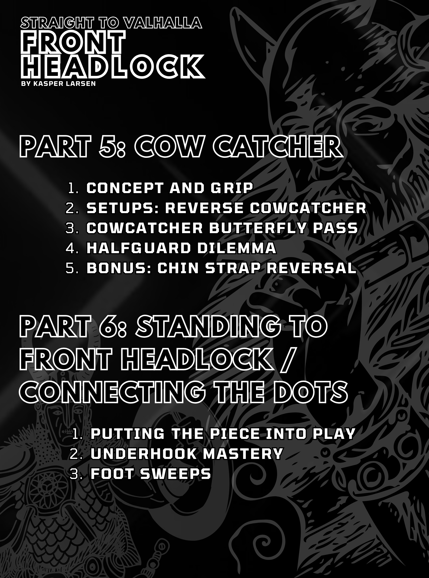 Straight to Valhalla Front Headlock by Kasper Larsen image 5