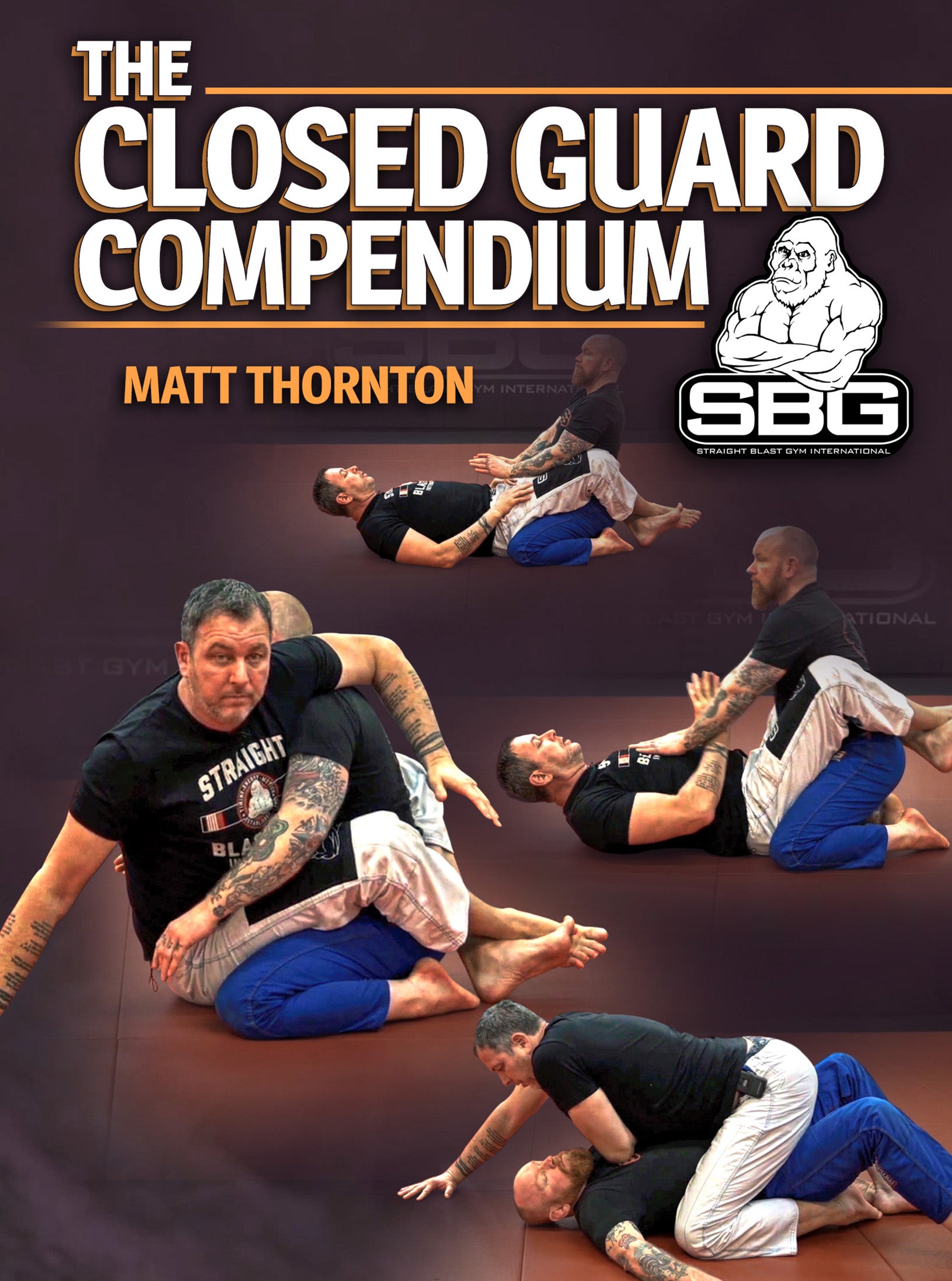The Closed Guard Compendium by Matt Thornton