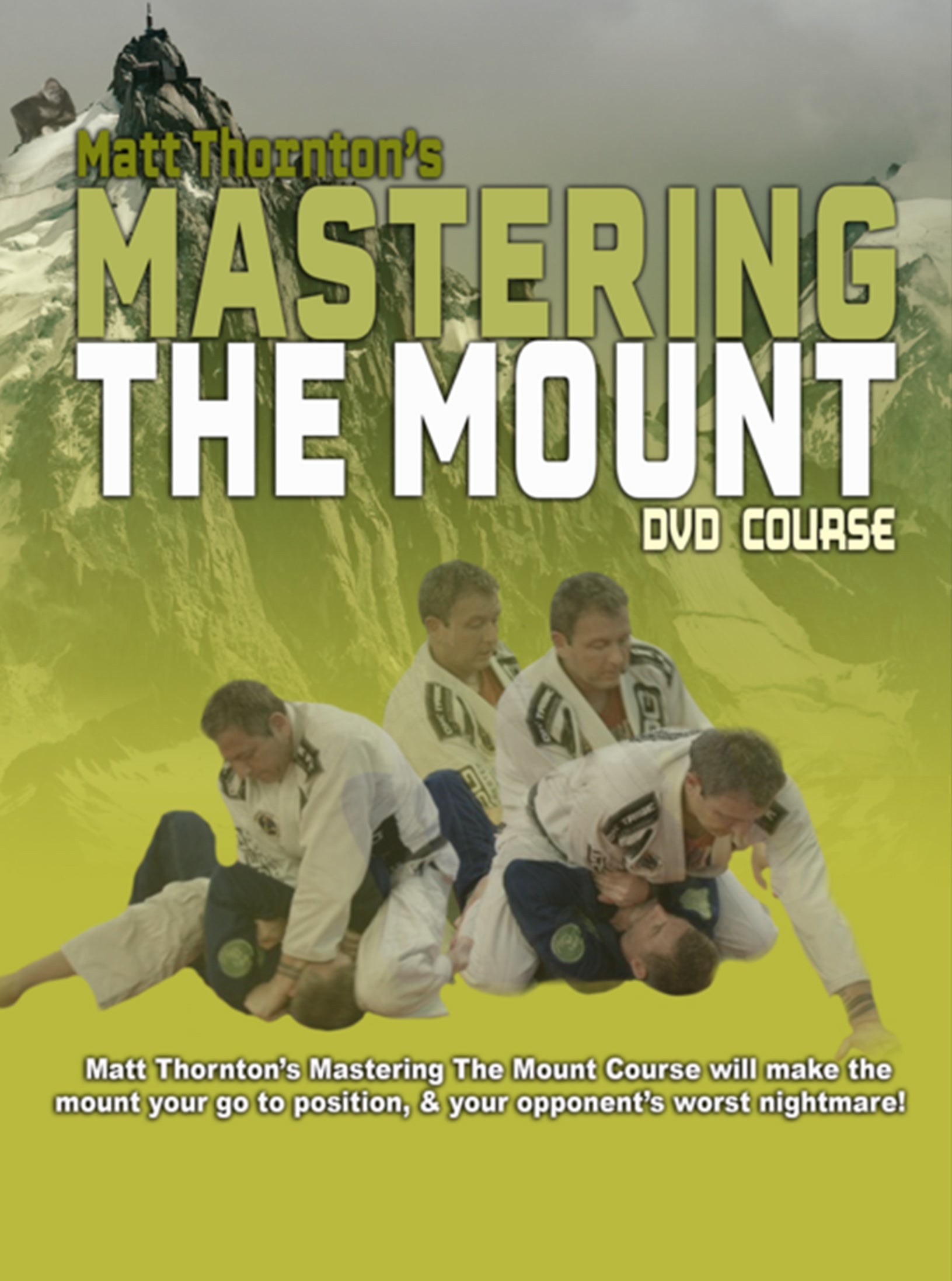 Mastering The Mount by Matt Thornton