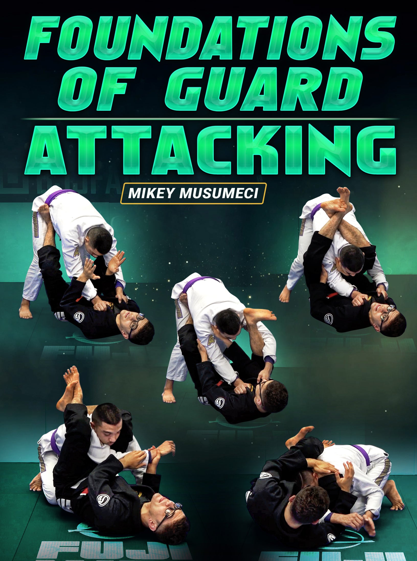 Foundations of Guard: Attacking by Mikey Musumeci image 1