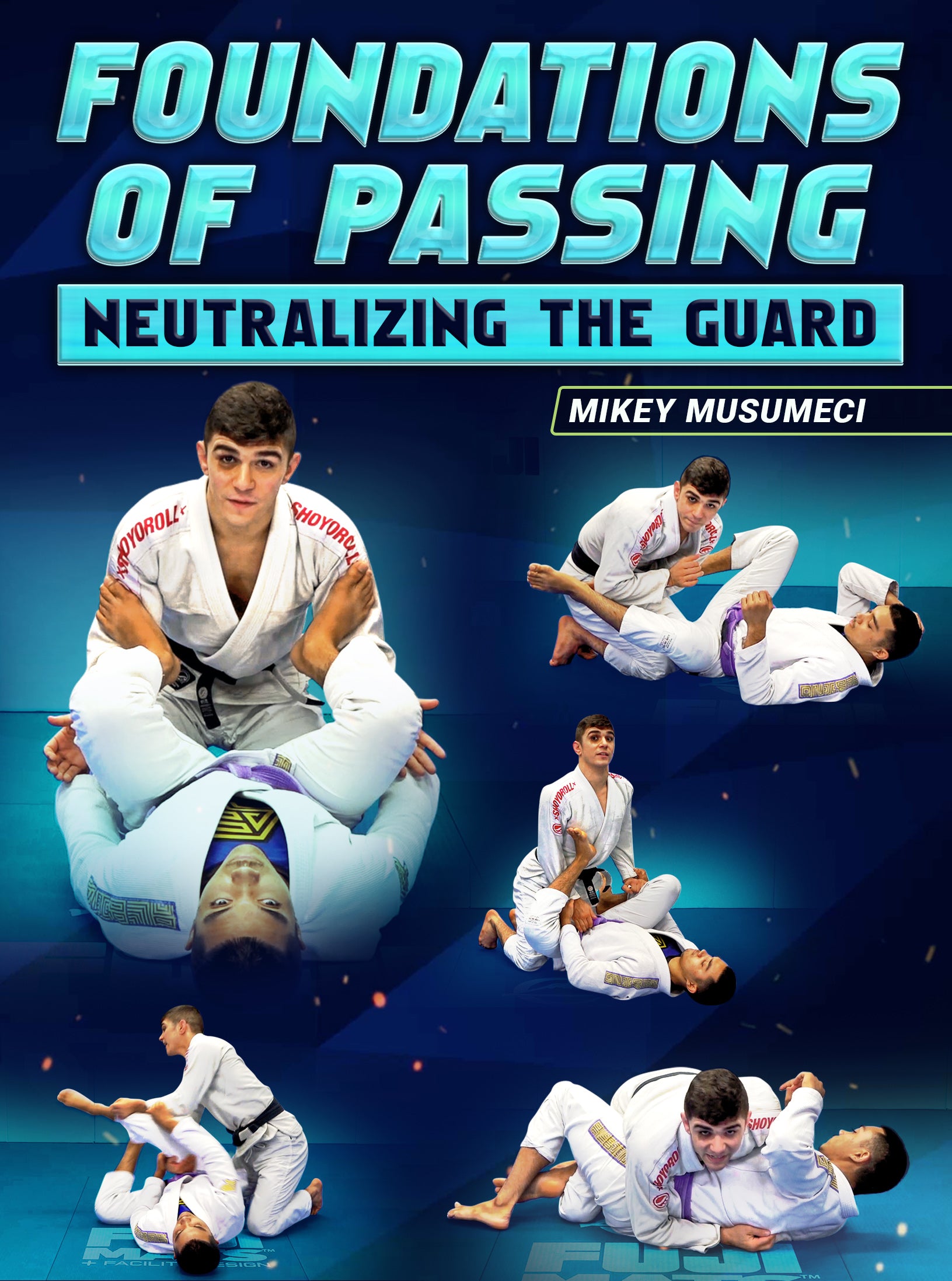 Foundations of Passing: Neutralizing The Guard by Mikey Musumeci image 1