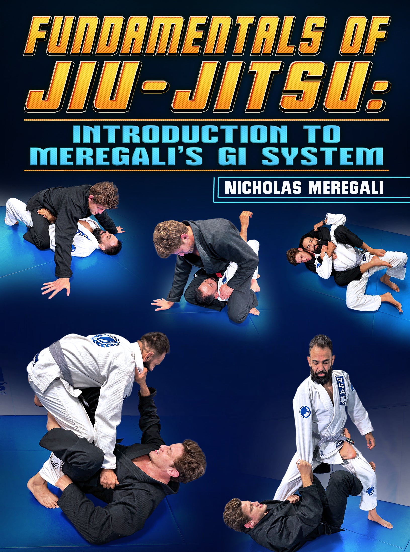 Fundamentals of Jiu-Jitsu: Introduction To Meregali’s Gi System by Nicholas Meregali image 1