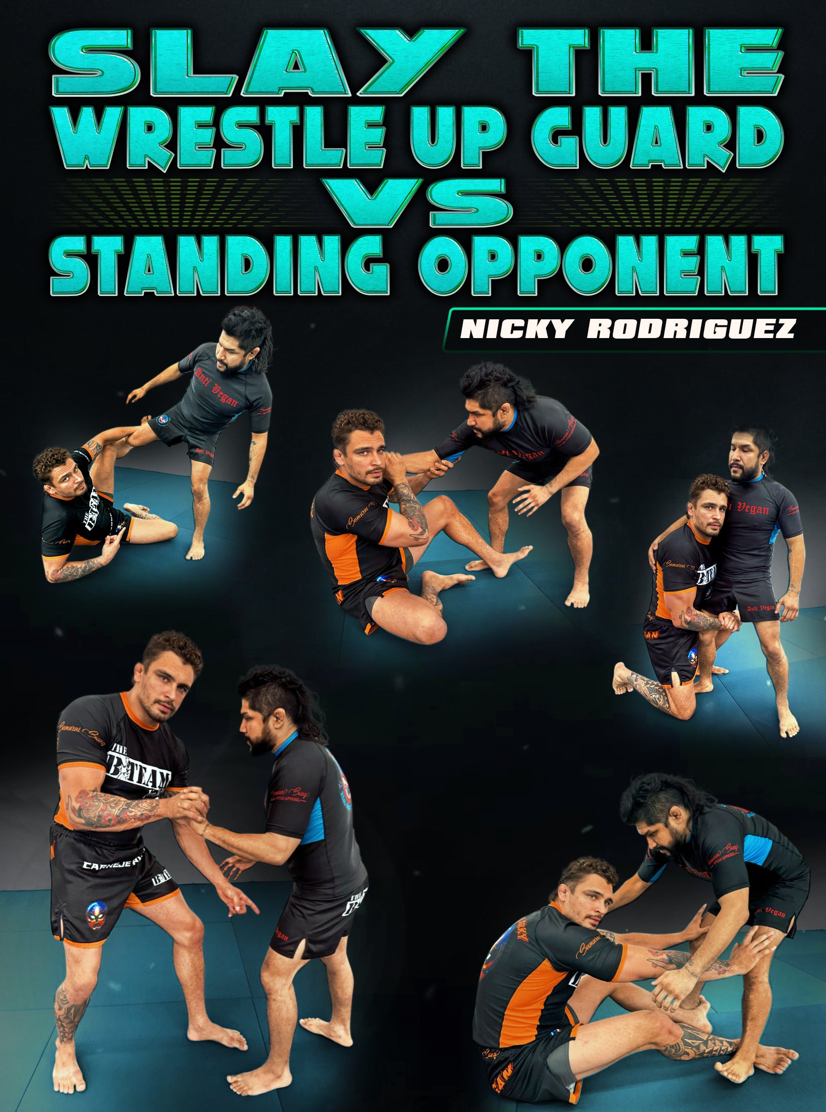Slay The Wrestle Up Guard vs Standing Opponent by Nick Rodriguez image 1