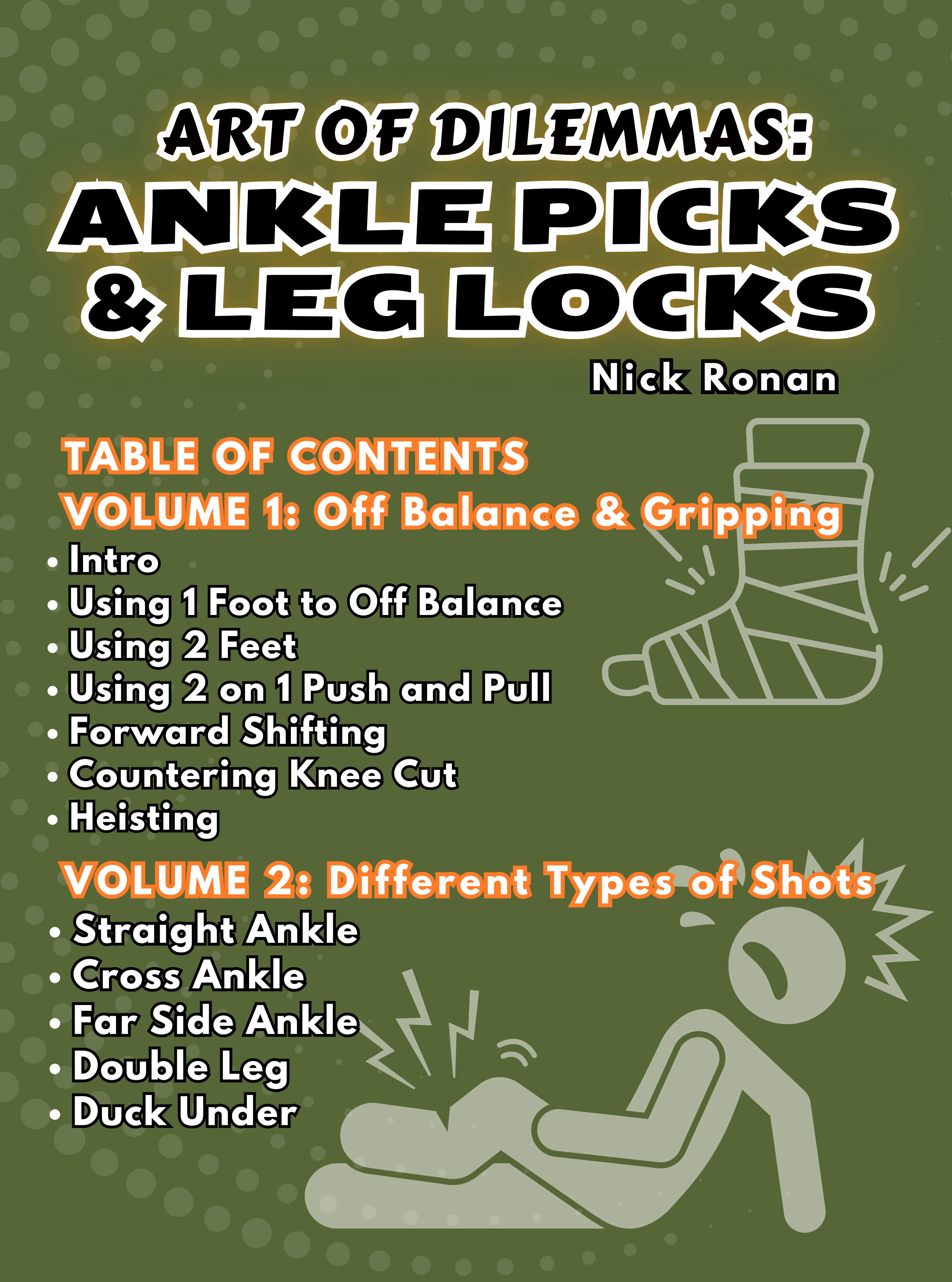 Art of Dilemmas: Ankle Picks and LegLocks by Nick Ronan image 2