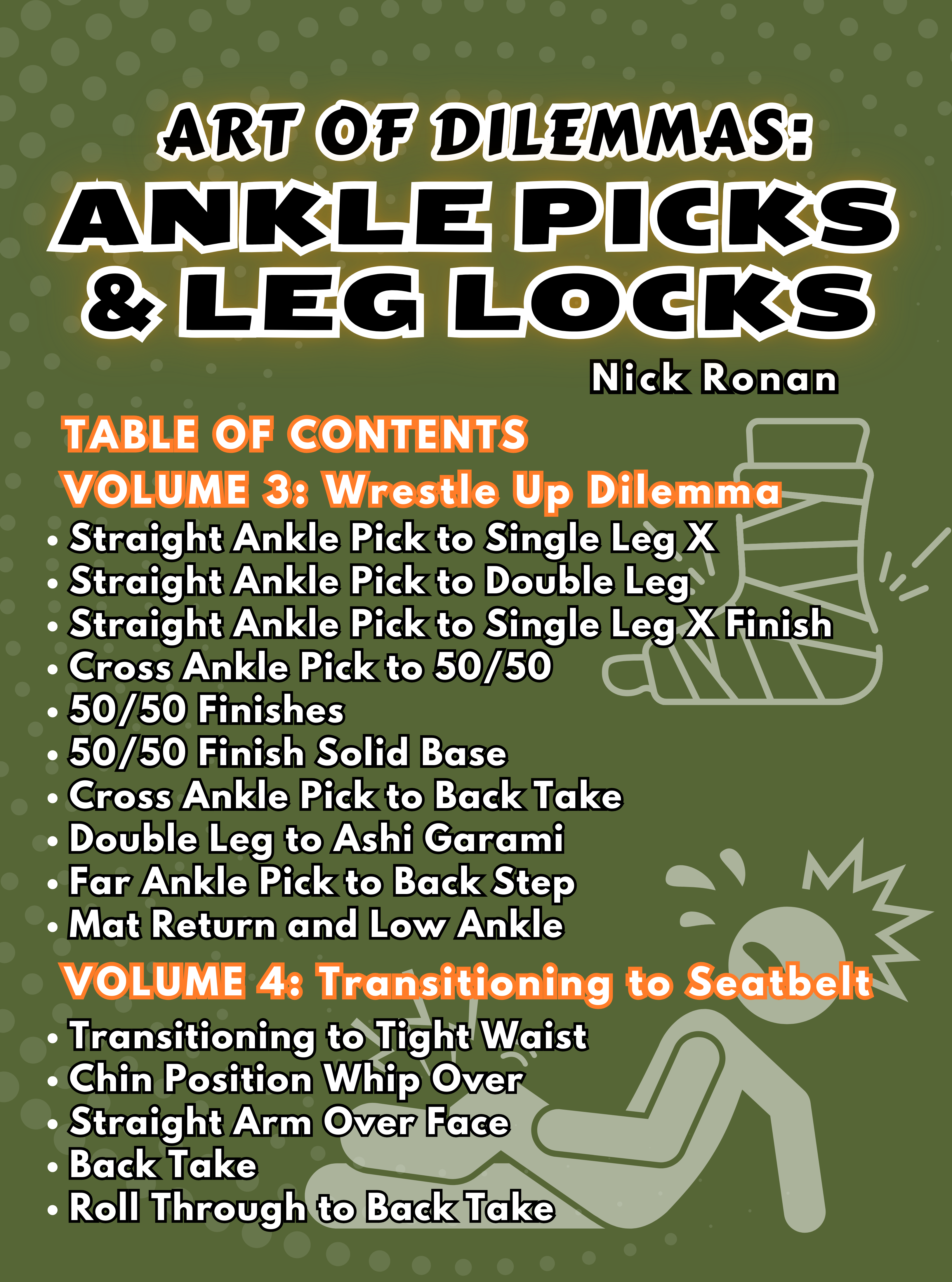 Art of Dilemmas: Ankle Picks and LegLocks by Nick Ronan image 3