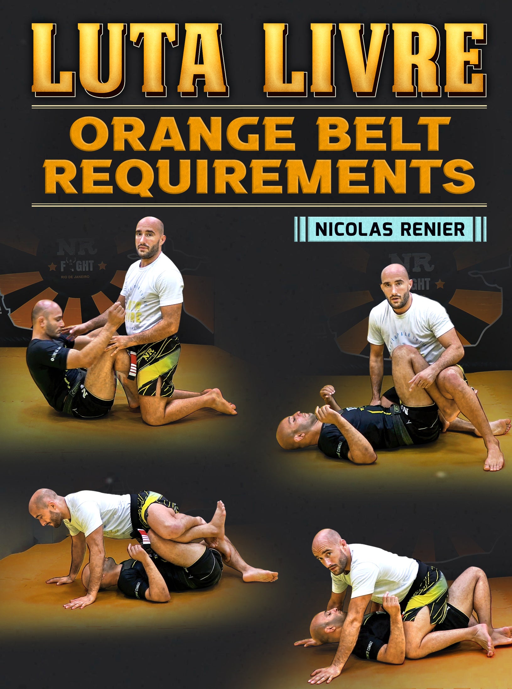 Luta Livre: Orange Belt Requirements by Nicolas Renier