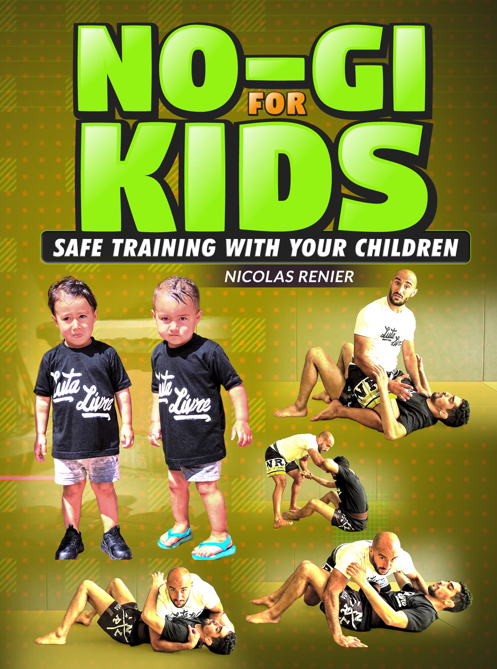 No Gi For Kids by Nicolas Renier