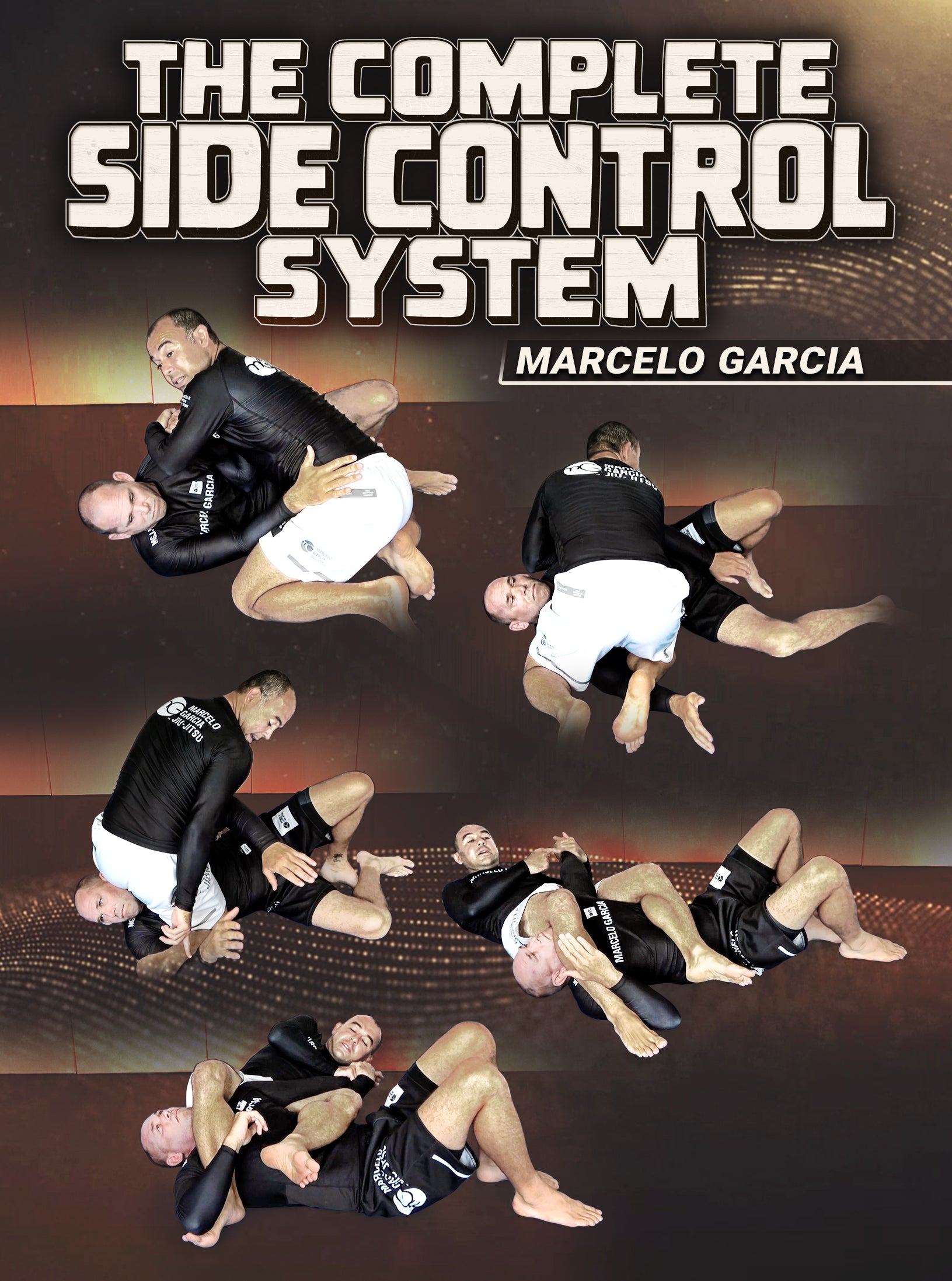 The Complete Side Control System by Marcelo Garcia image 1