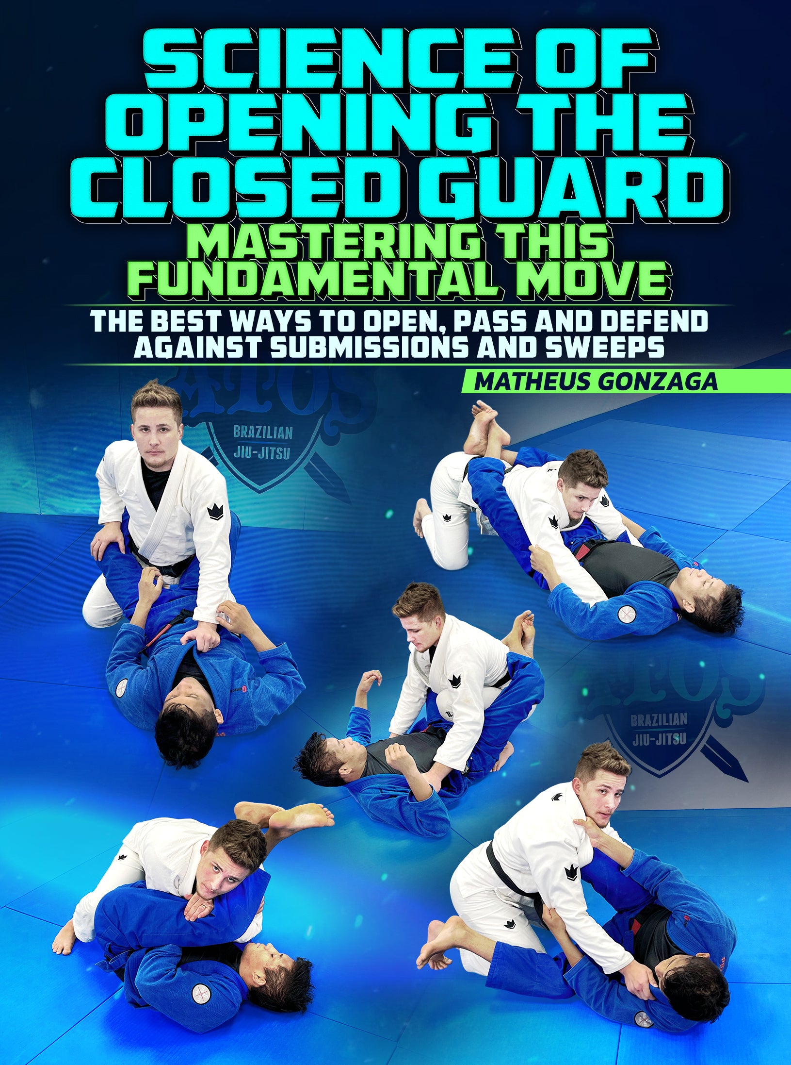 Science Of Opening The Closed Guard by Matheus Gonzaga image 1