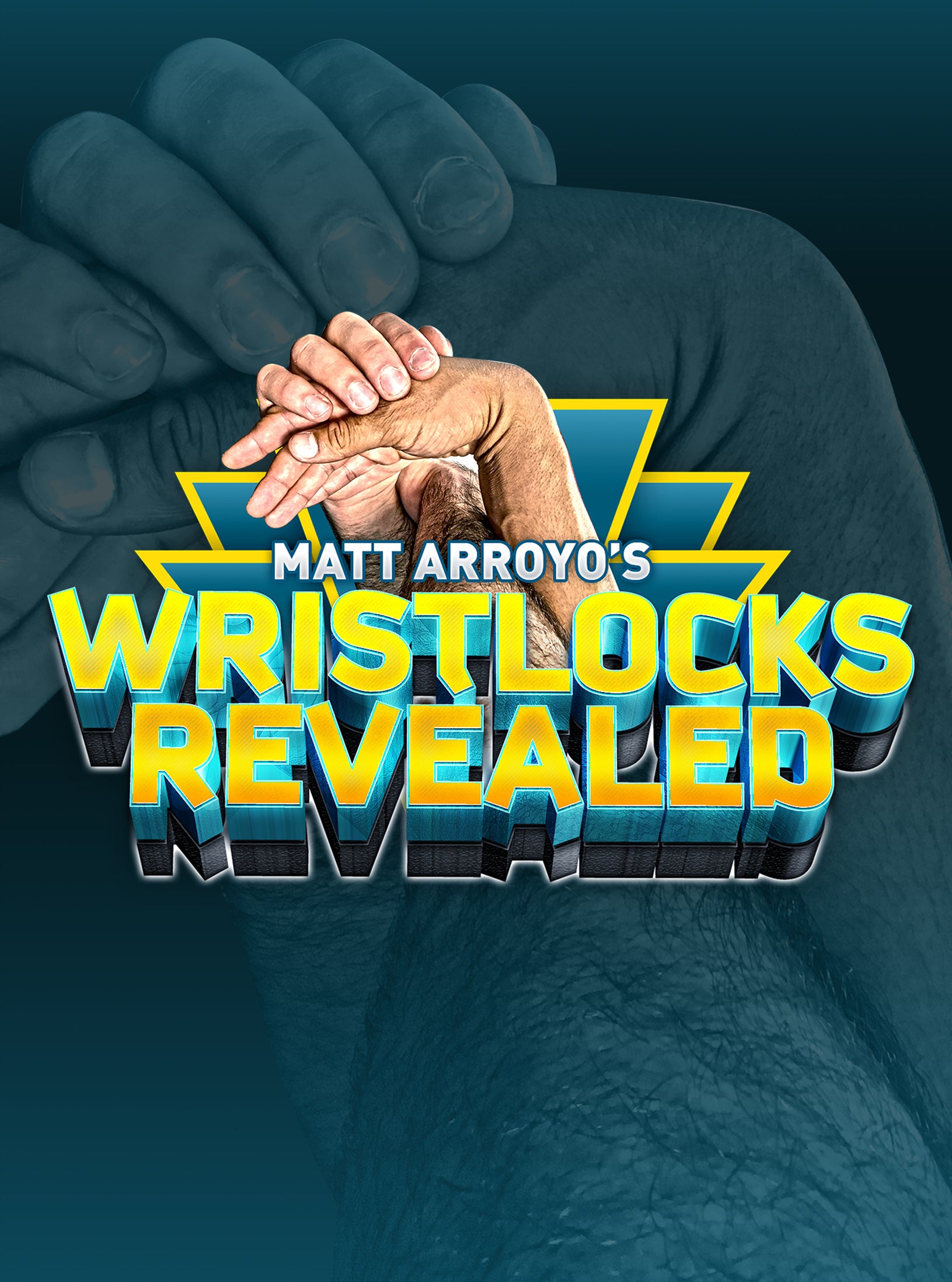 Wrist Locks Revealed by Matt Arroyo