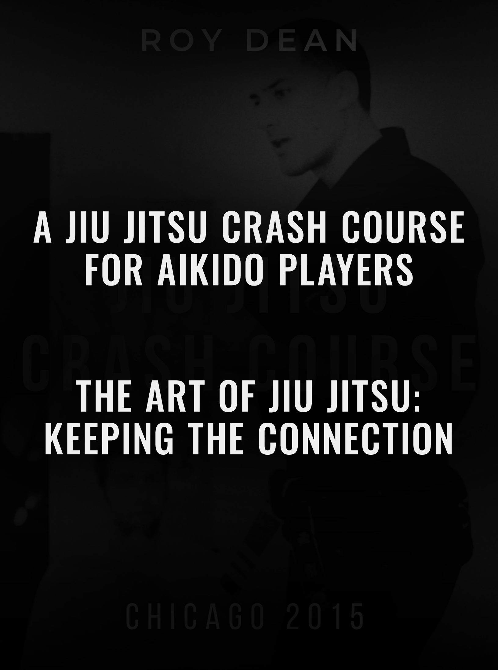 Jiu Jitsu Crash Course by Roy Dean image 2