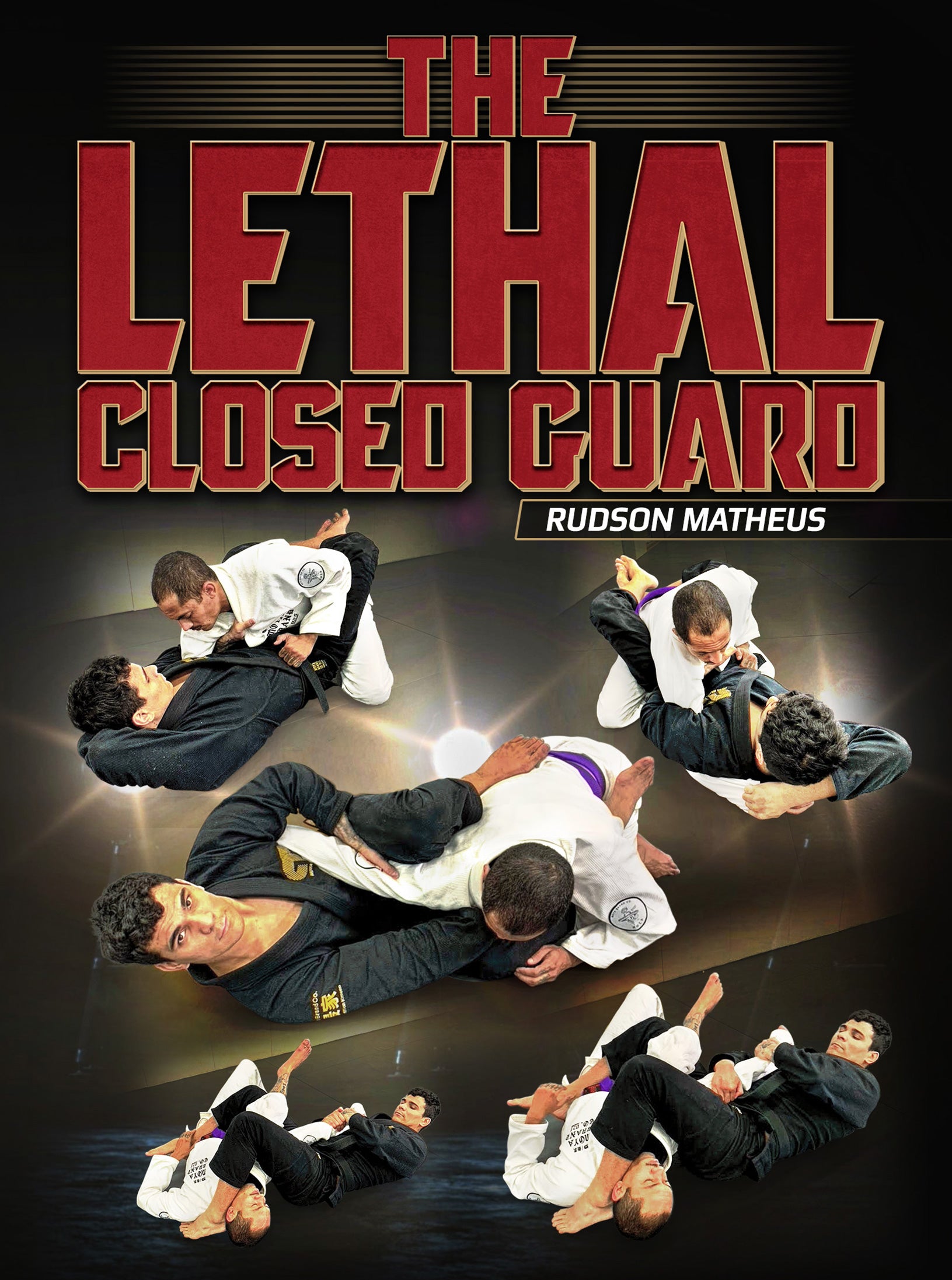 The Lethal Closed Guard by Rudson Mateus image 1