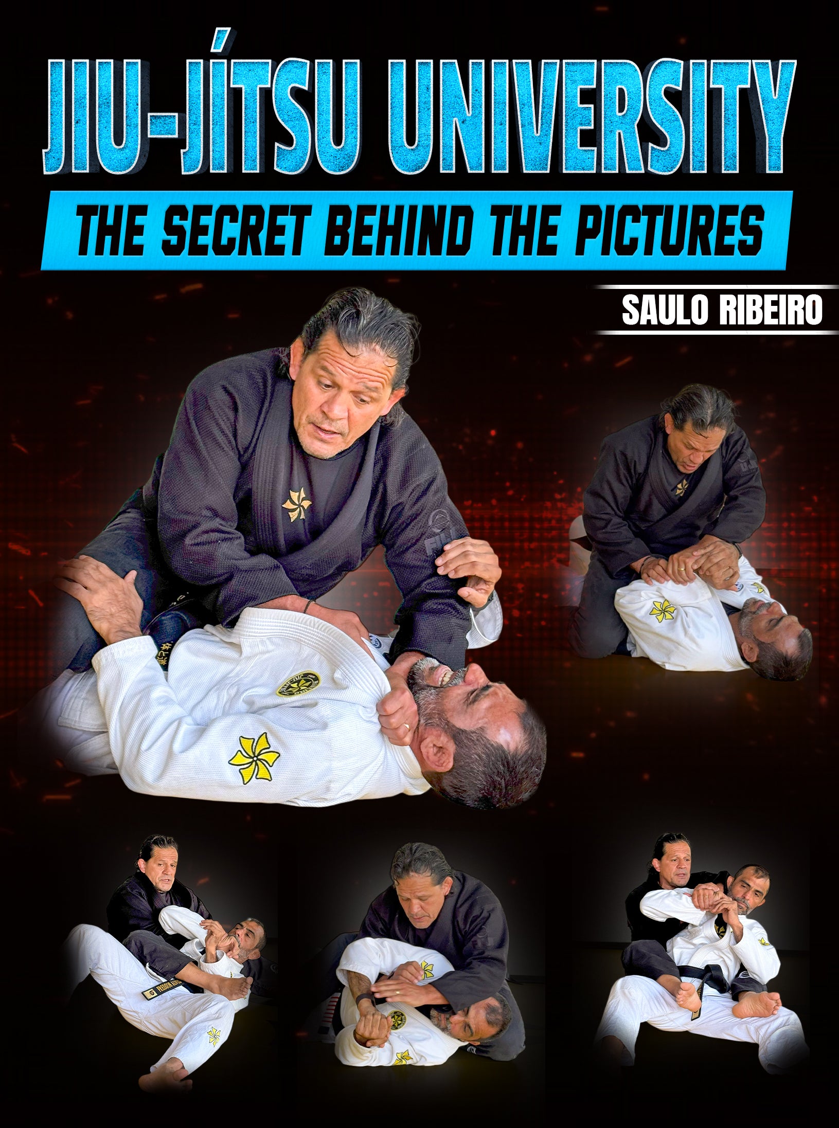 Jiu Jitsu University by Saulo Ribeiro