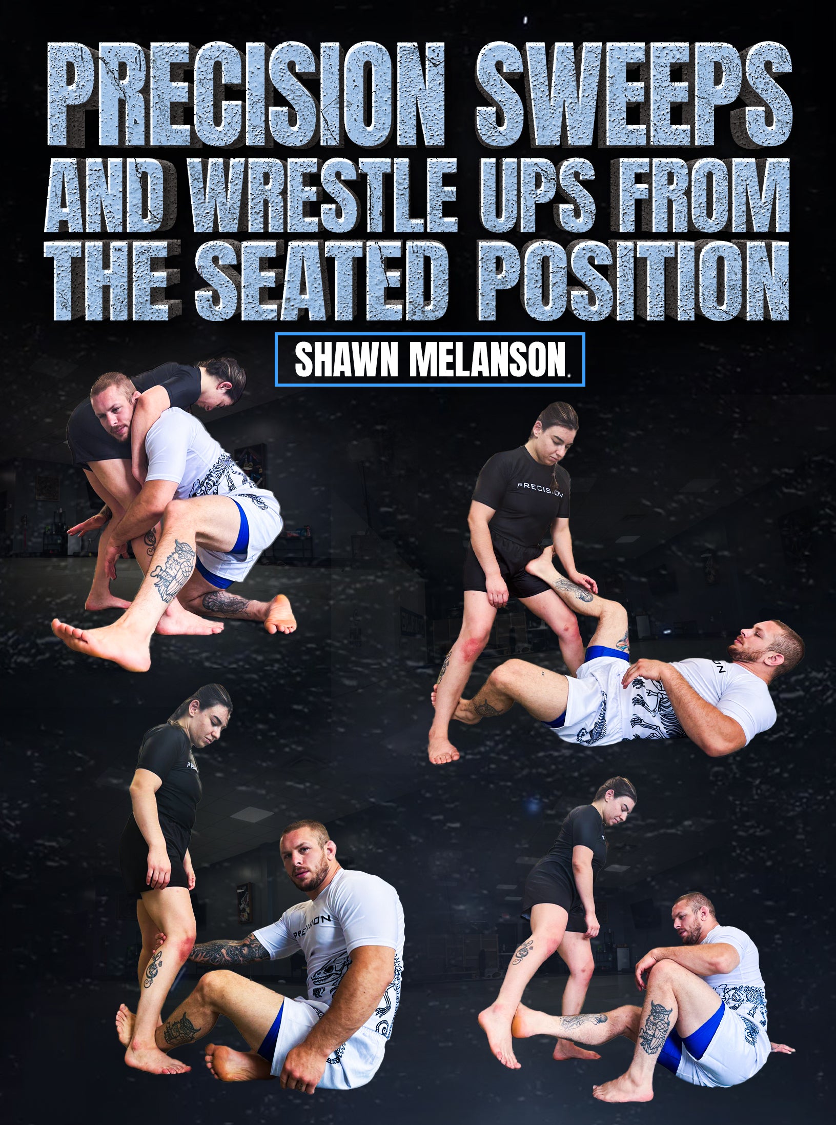 Precision Sweeps and Wrestle Ups From The Seated Position by Shawn Melanson image 1