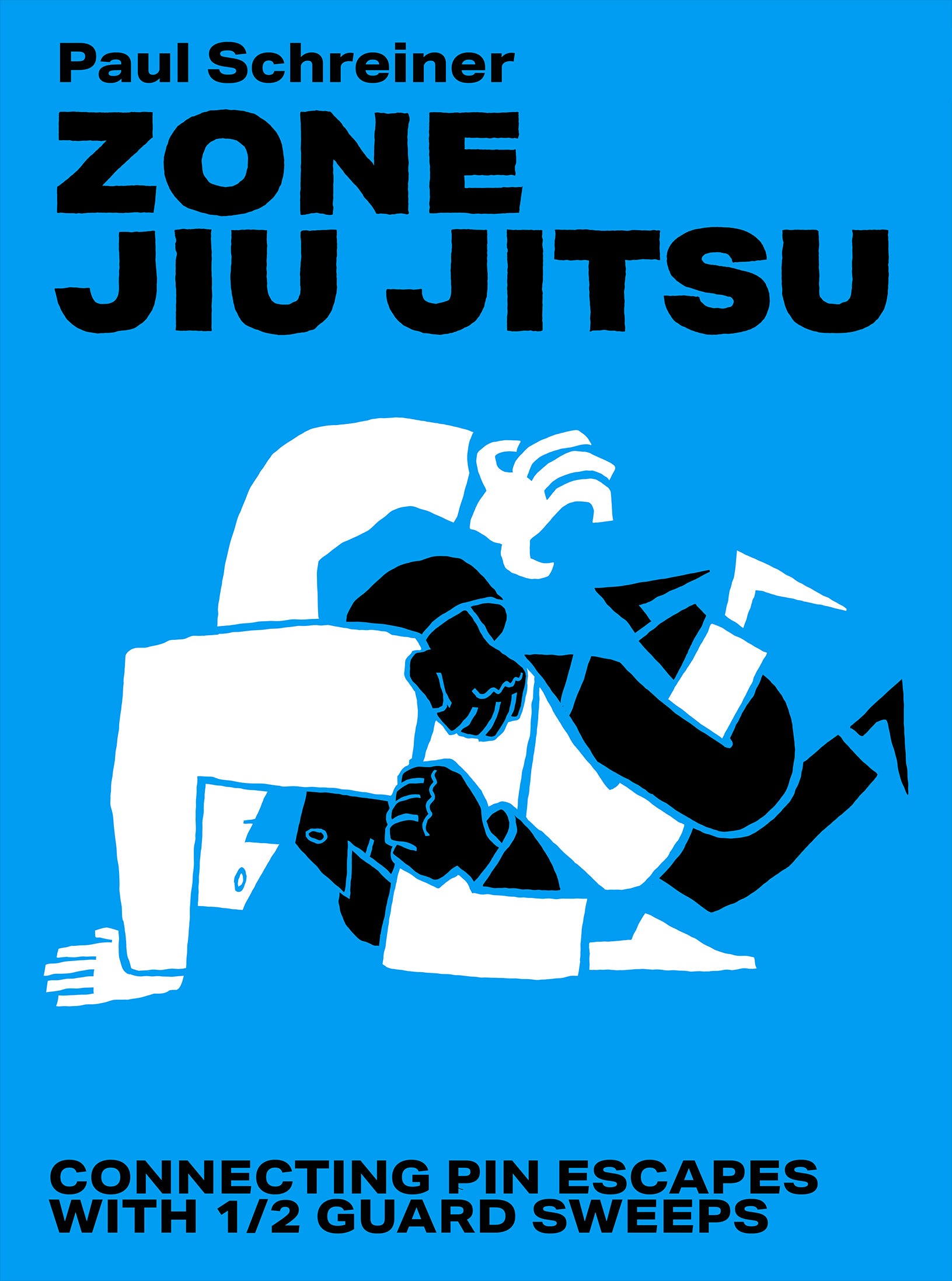Zone Jiu-Jitsu Connecting Pin Escapes with Half Guard Sweeps by Paul Schreiner