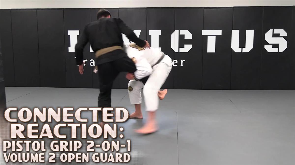 Connected Reaction: Pistol Grip 2 on 1 Volume 2: Open Guard by Paul Schreiner image 3