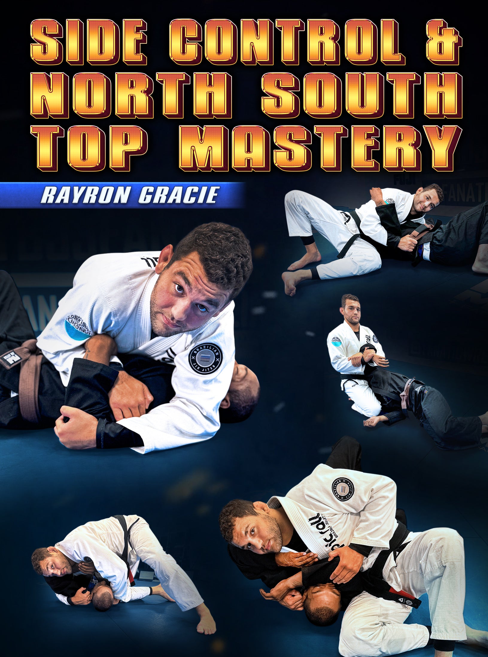 Side Control & North South Top Mastery by Rayron Gracie image 1