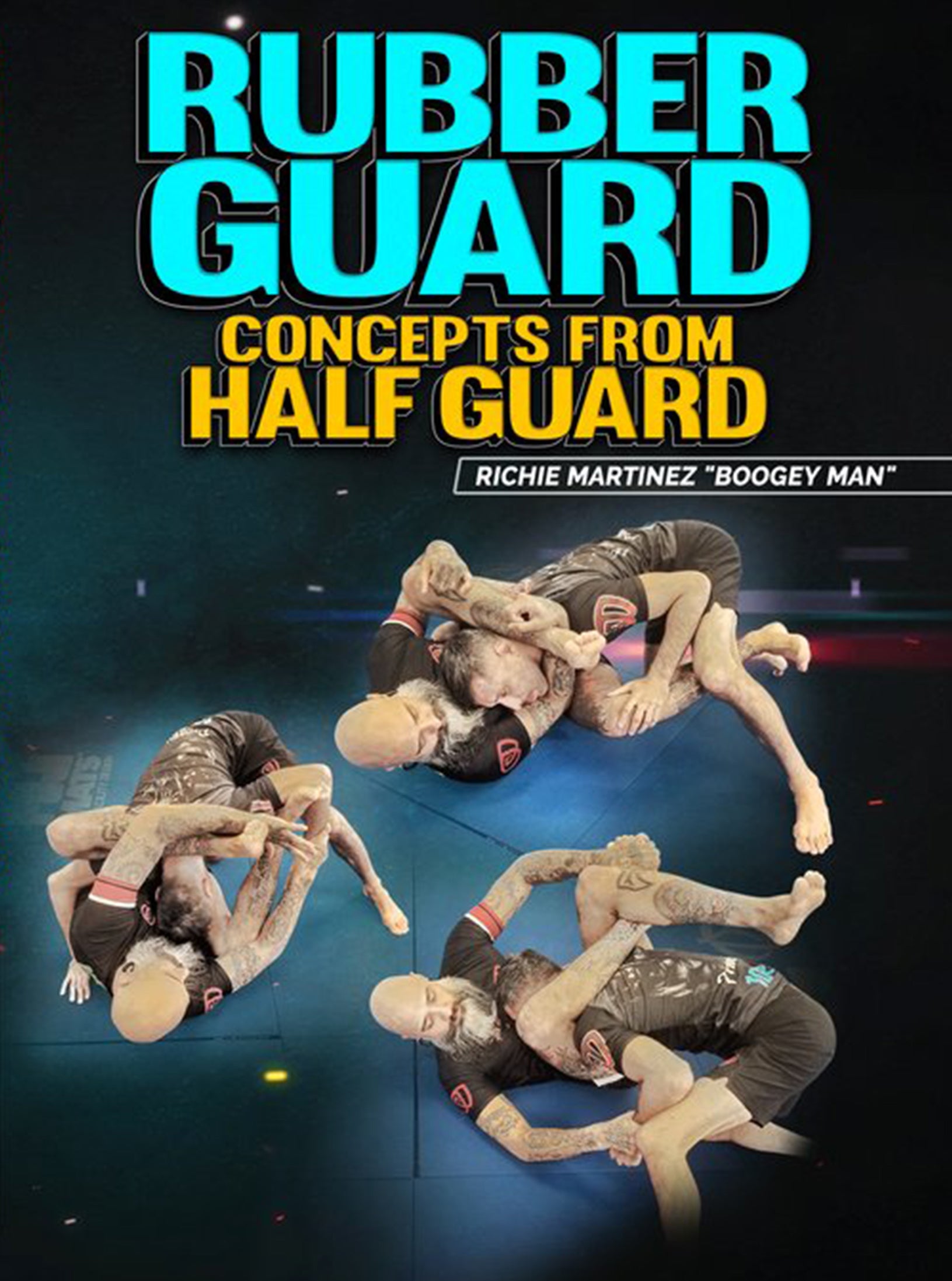 Rubber Guard: Concepts From Half Guard by Richie Martinez image 1