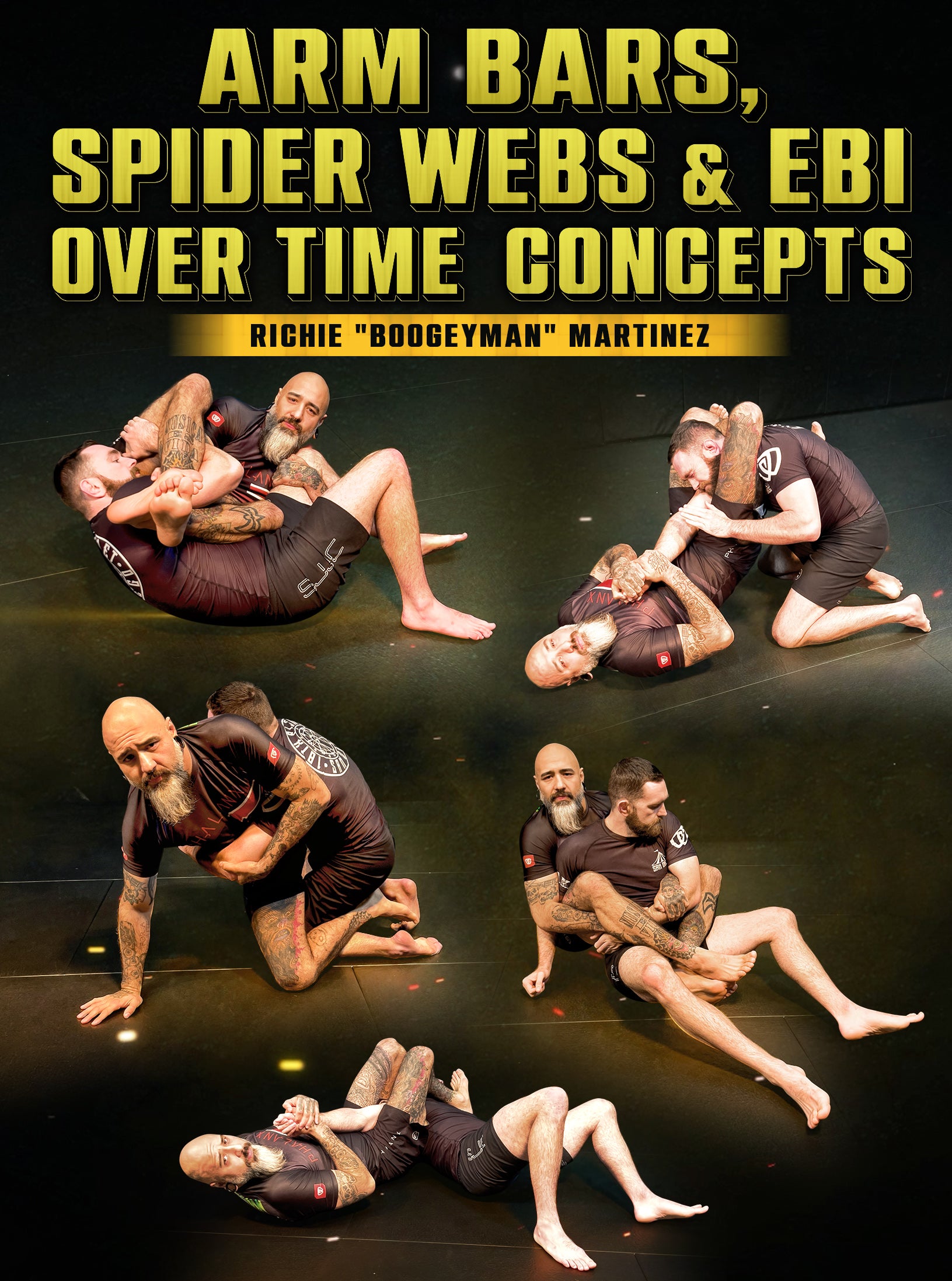 Arm Bars, Spider Webs and EBI Overtime Concepts by Richie Martinez