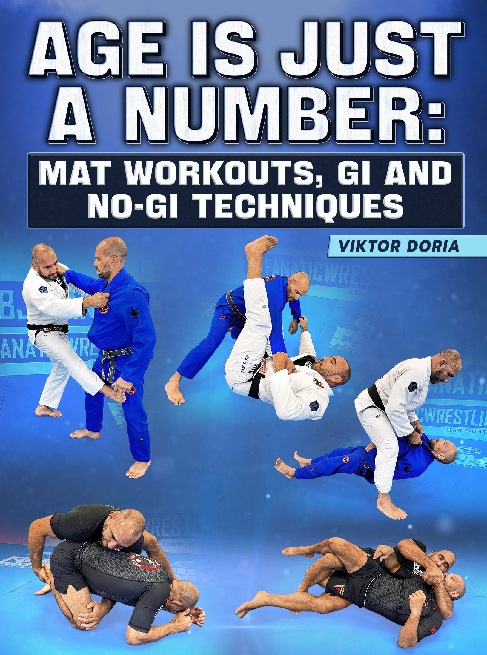 Age Is Just a Number: Mat Workouts, Gi and No Gi Techniques by Viktor Doria image 1