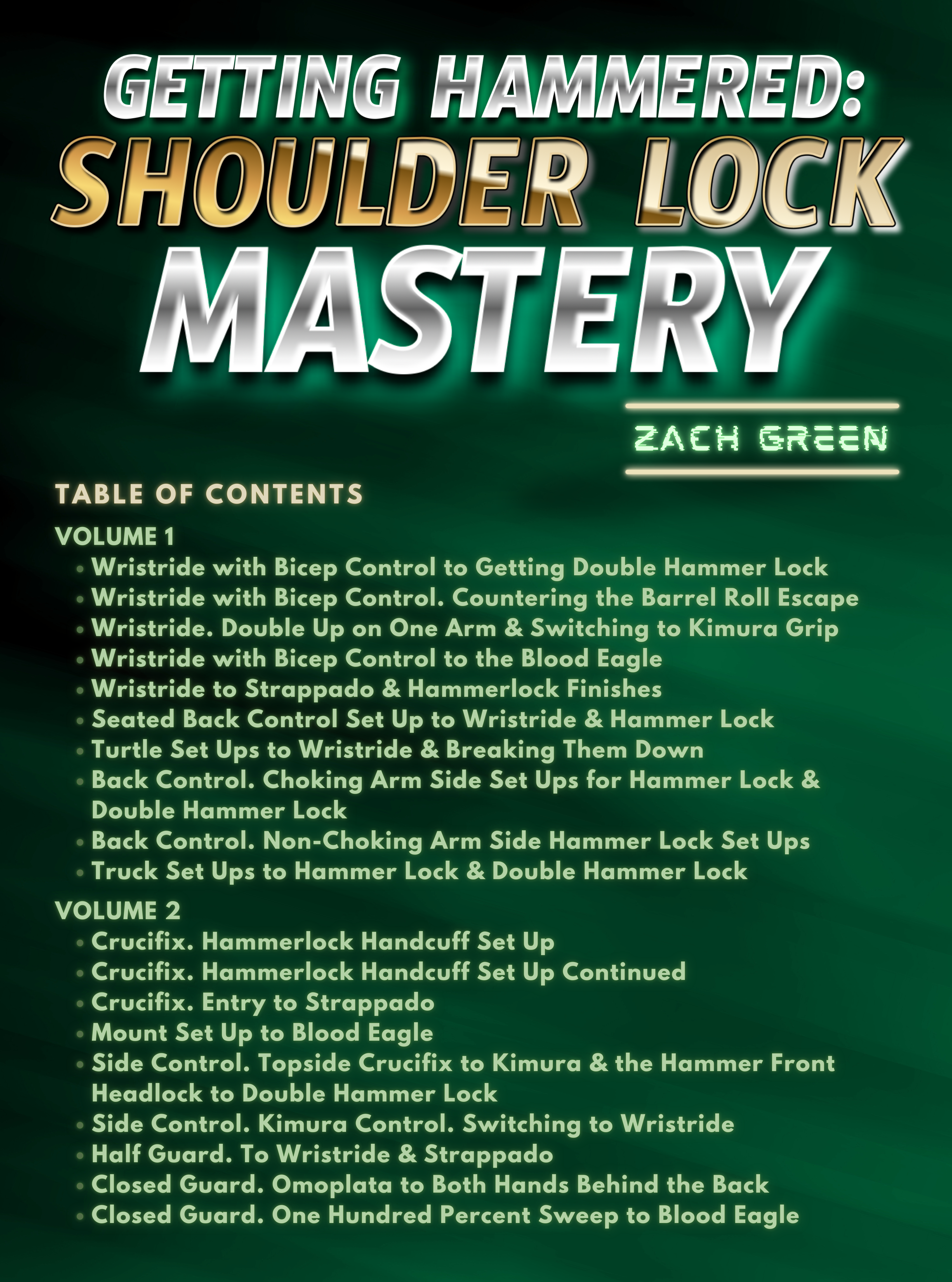 Getting Hammered: Shoulder Lock Mastery by Zach Green image 1
