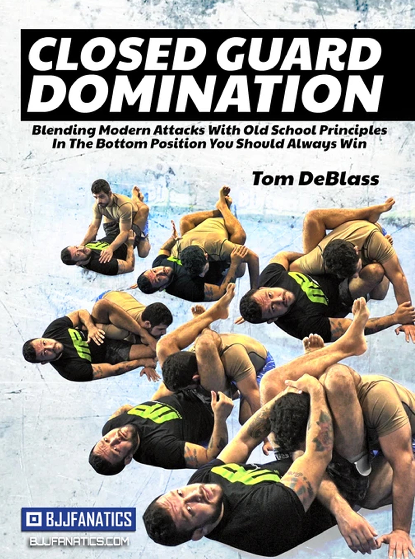 Closed Guard Domination by Tom DeBlass image 1