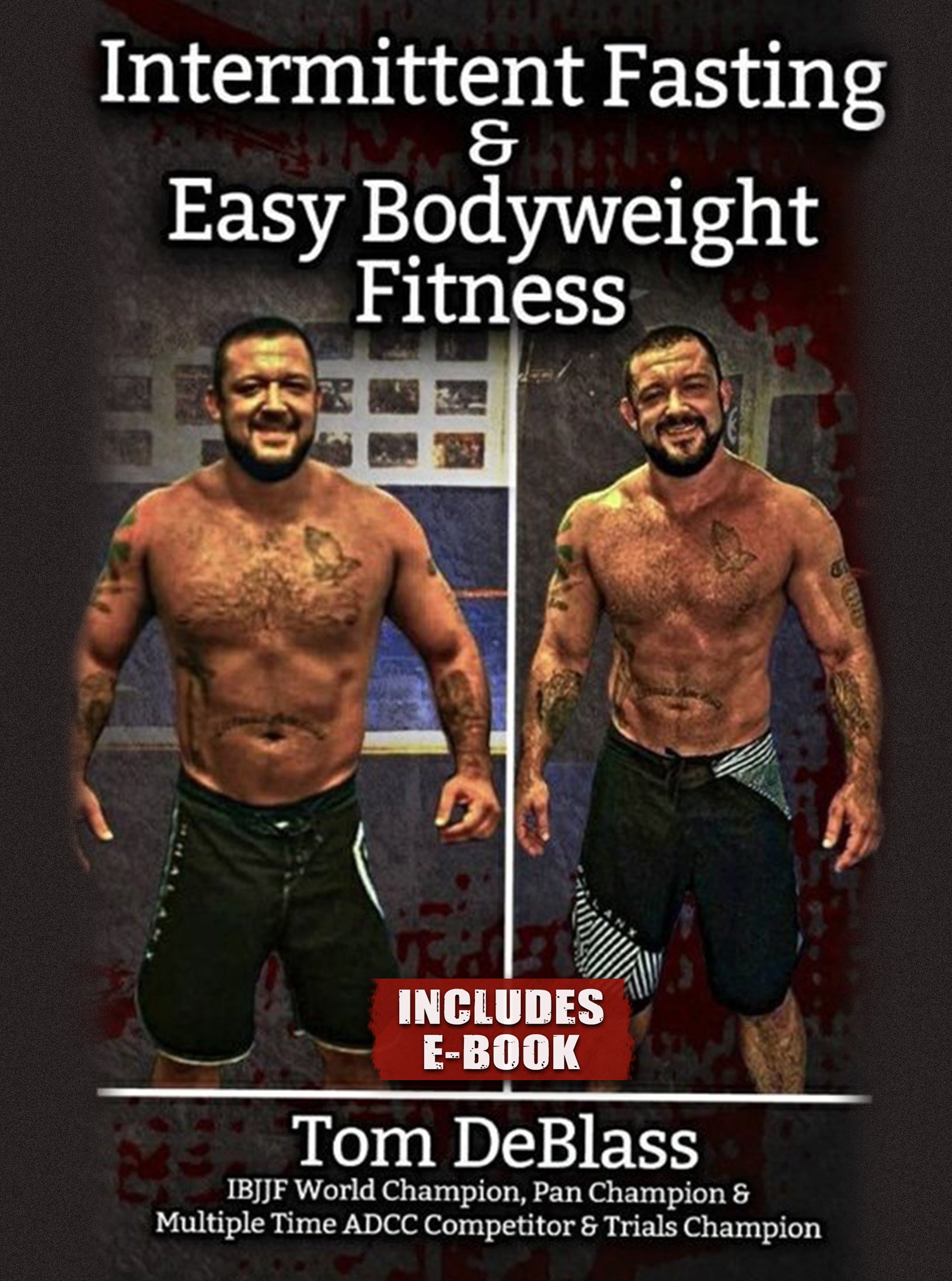 Ripped In 12 Weeks Intermittent Fasting & Easy Bodyweight Fitness by Tom Deblass image 1